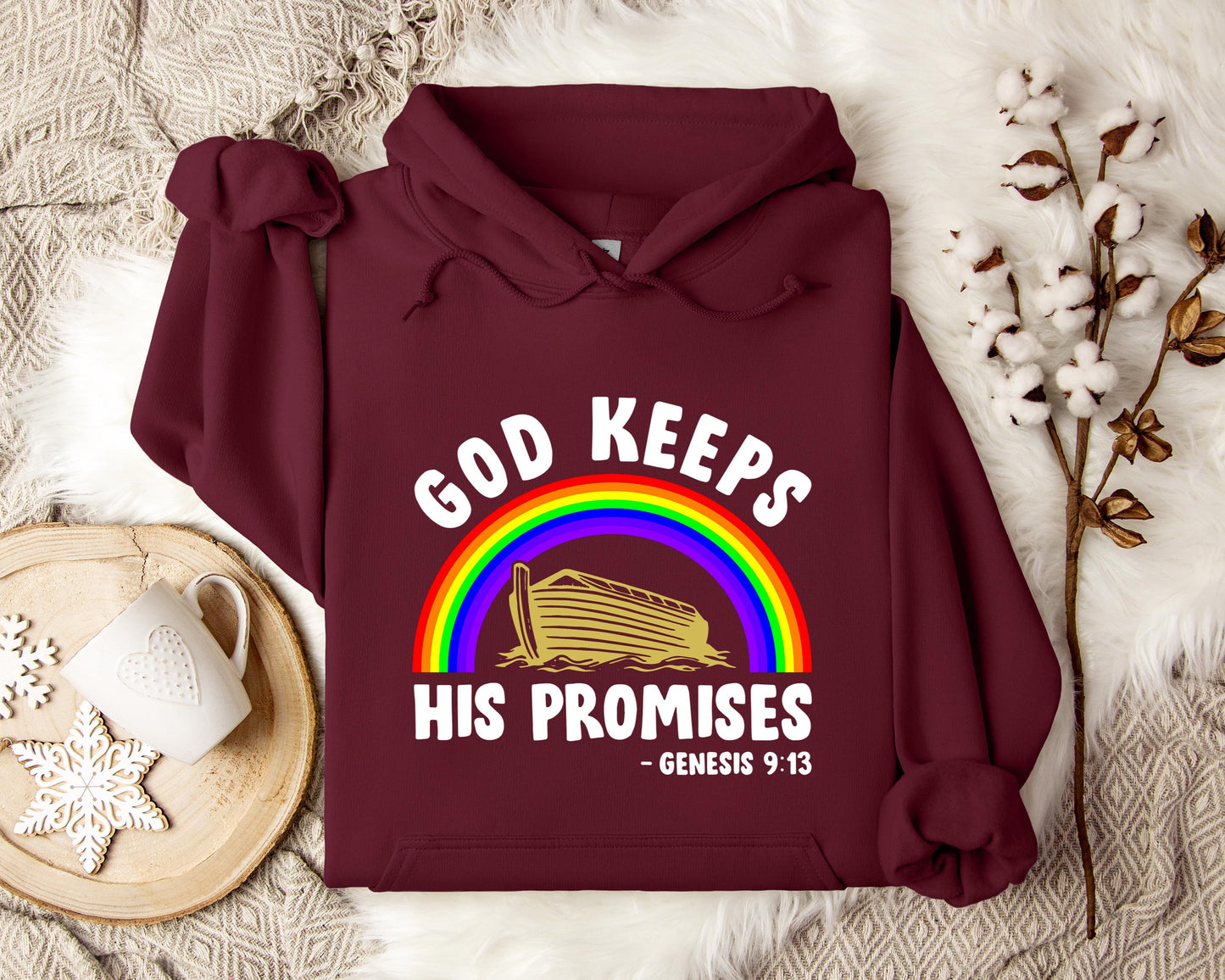 God Keeps His Promises Genesis 9.13 Hoodie