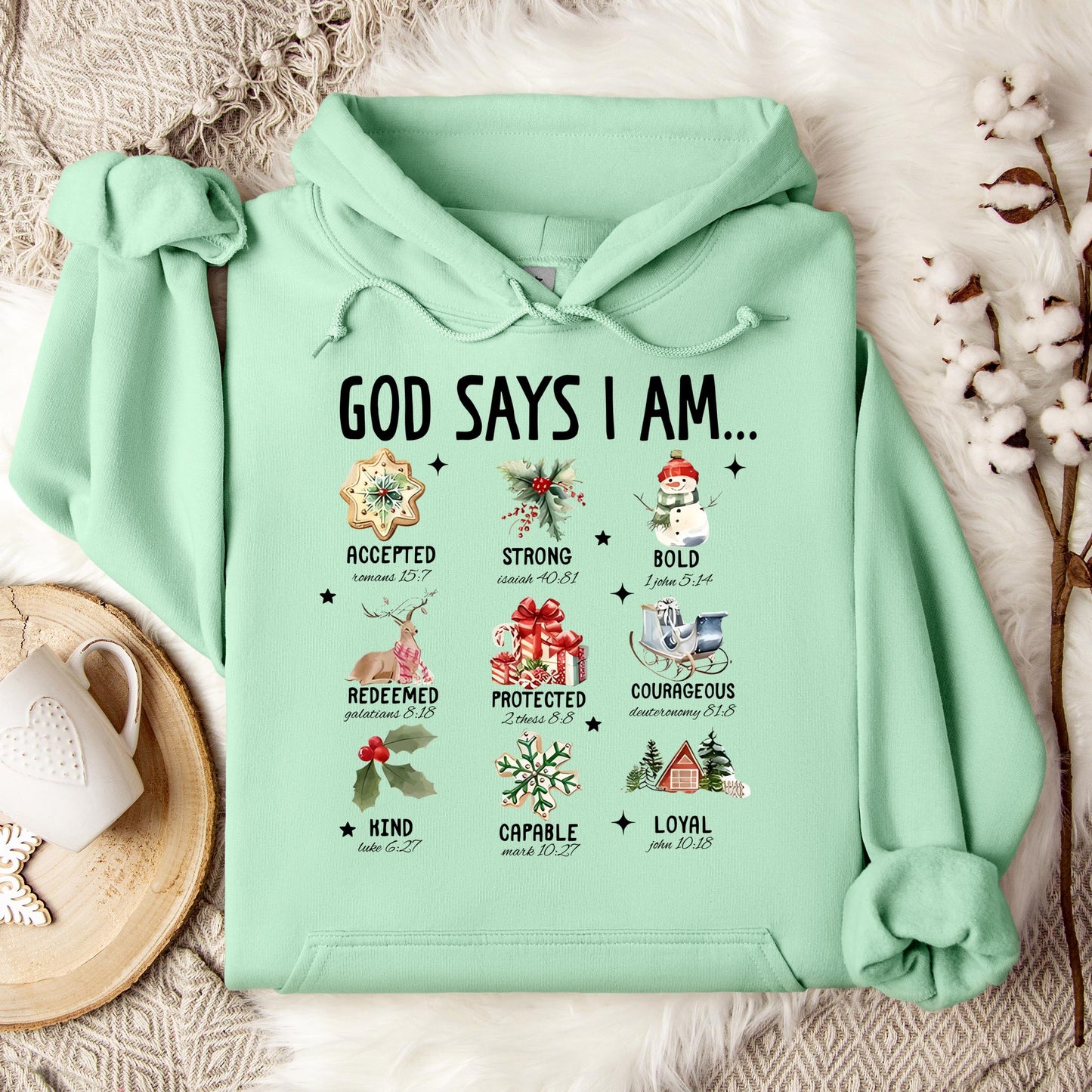 God Says I Am Christmas 01 Hoodie