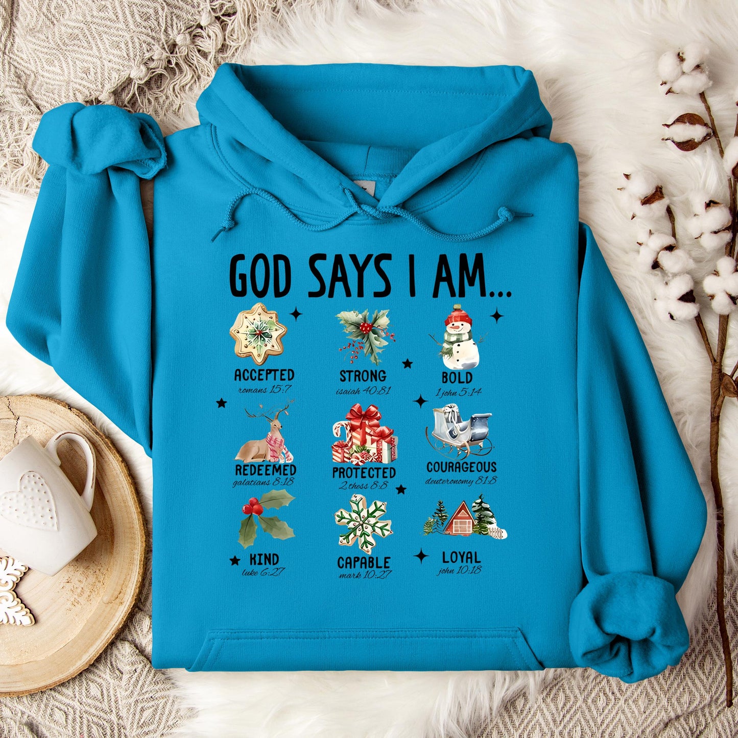 God Says I Am Christmas 01 Hoodie