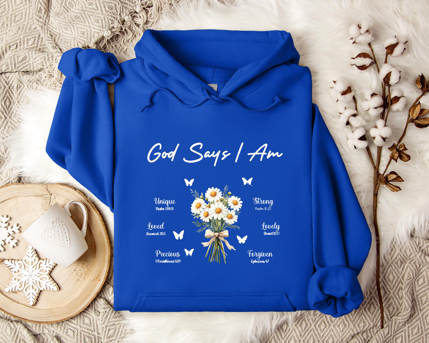 God Says I Am Hoodie