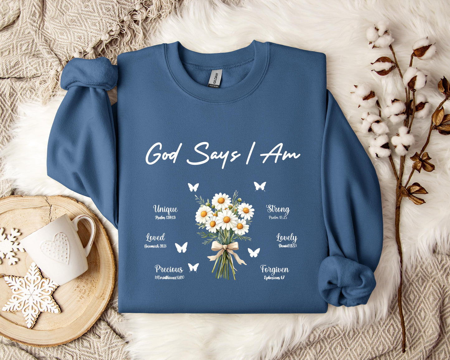 God Says I Am Sweatshirt
