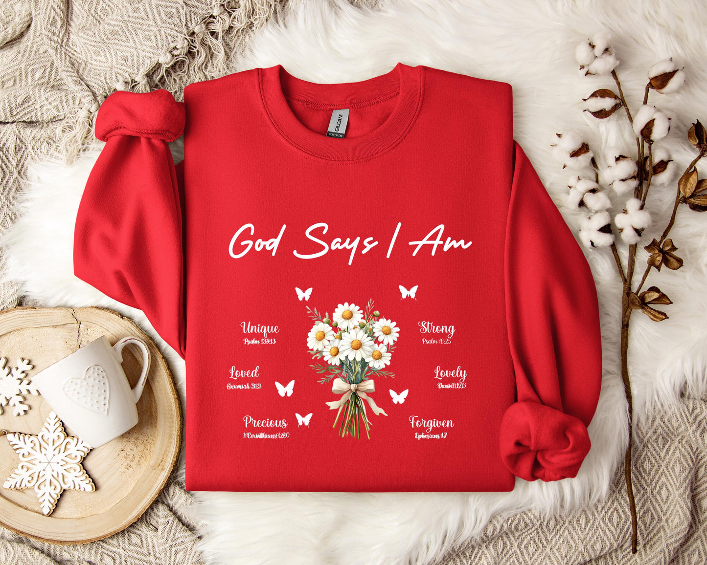 God Says I Am Sweatshirt