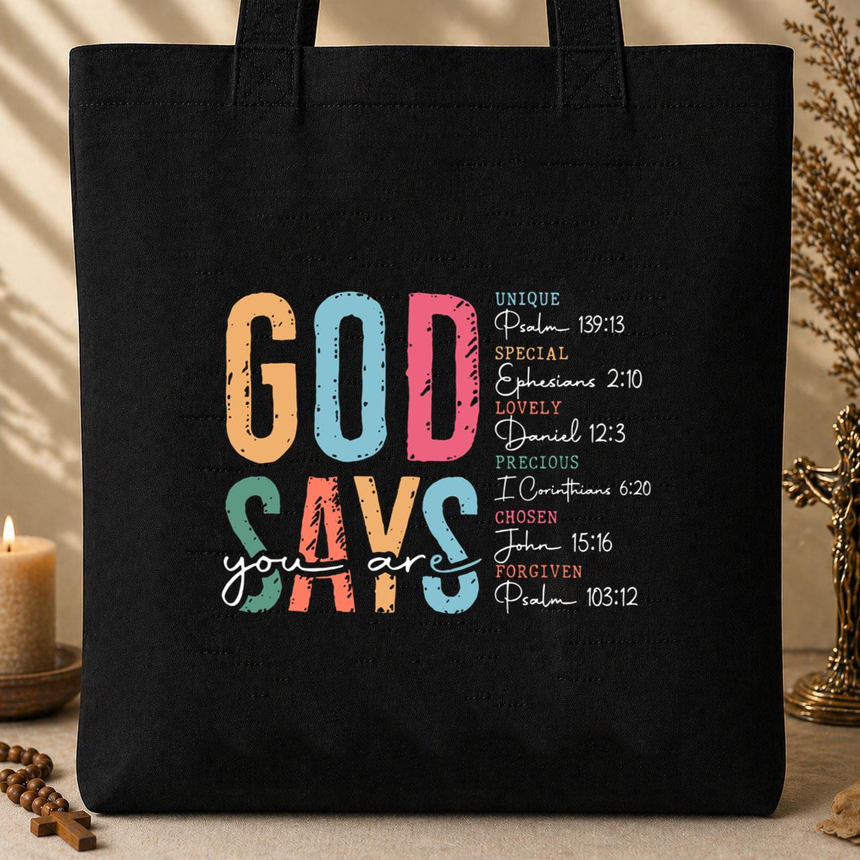 God Says You Are 01 Tote Bag