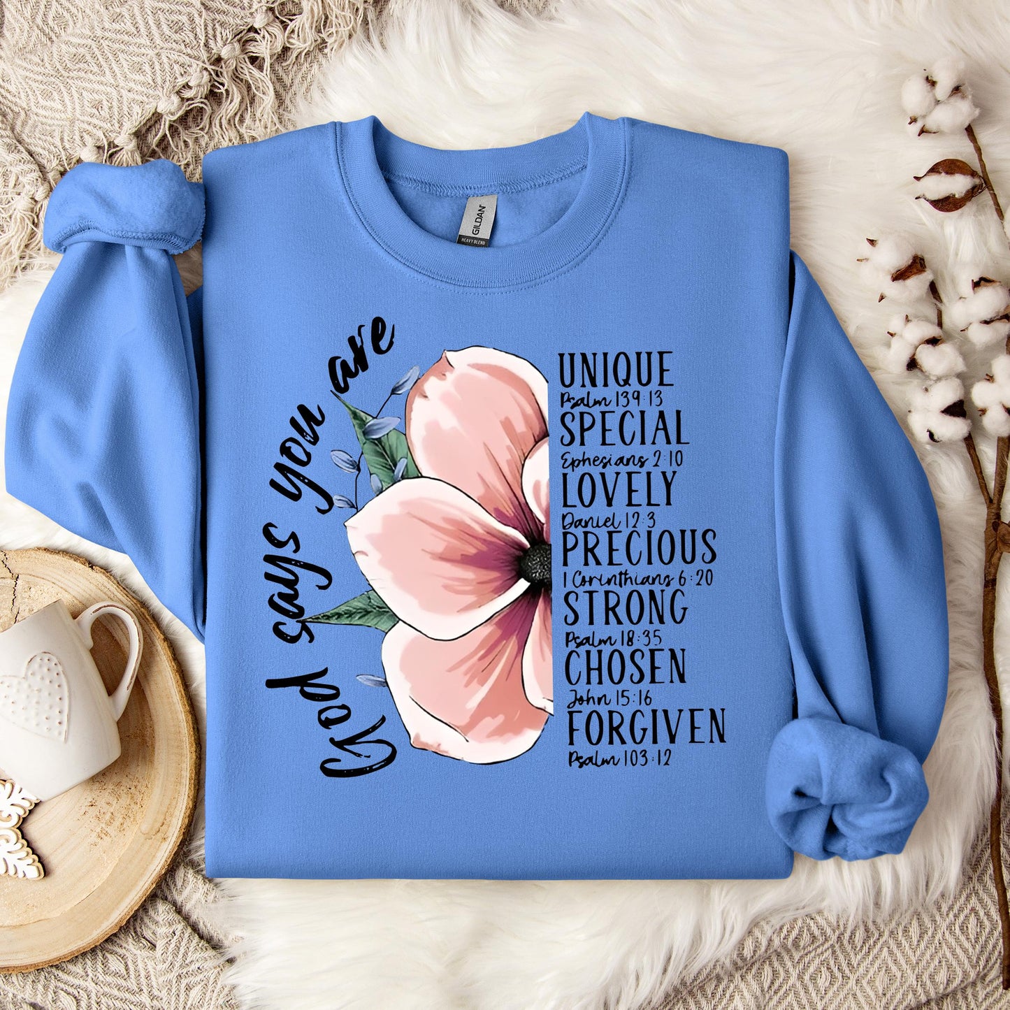 God Says You Are 02 Sweatshirt