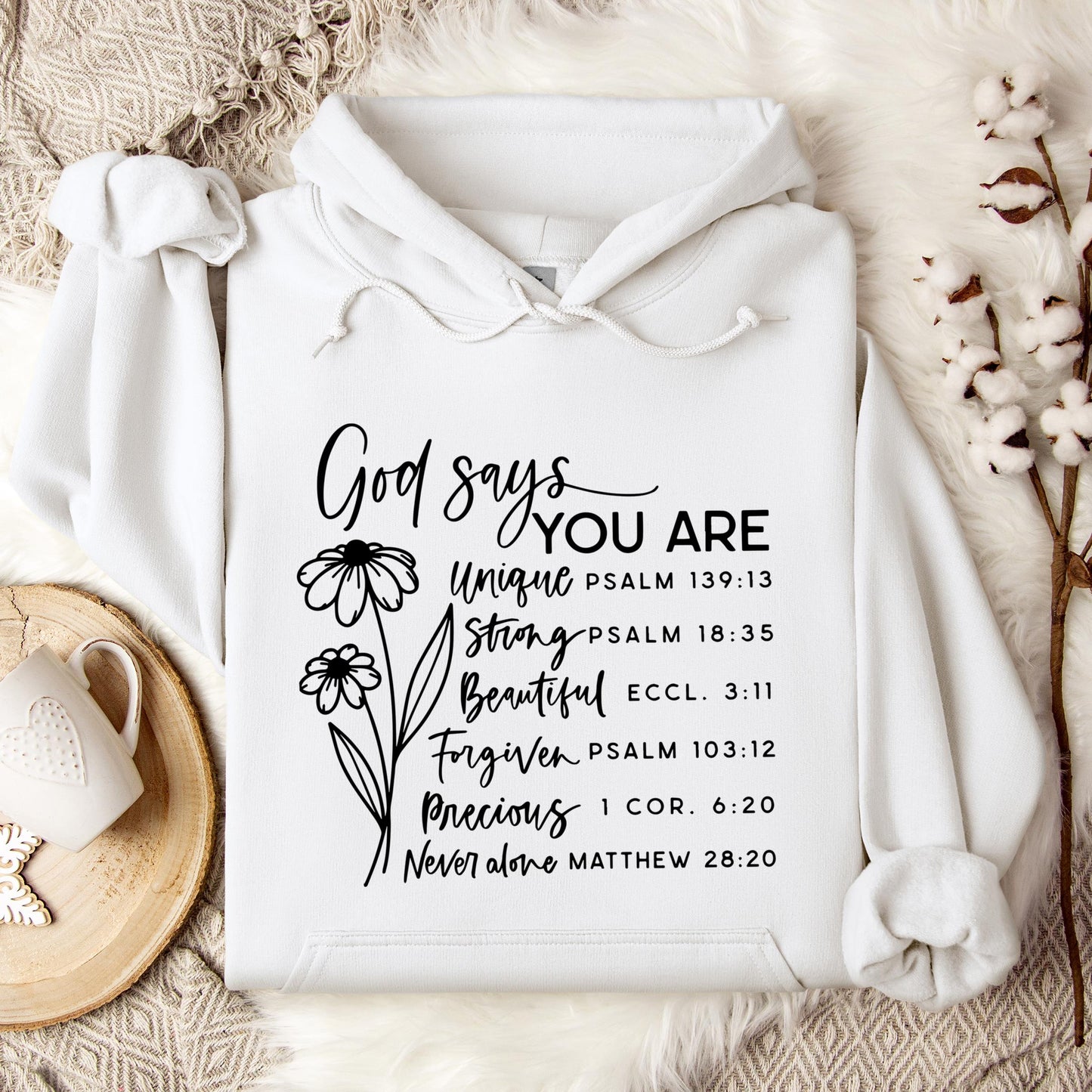 God Says You Are Hoodie