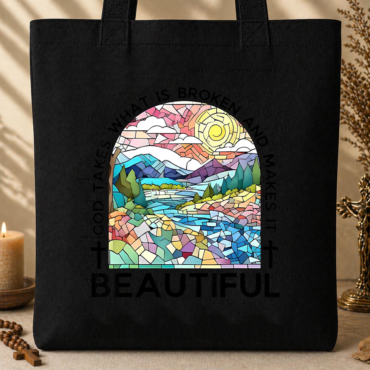 God Takes What Is Broken Makes It Beautiful 02 Tote Bag