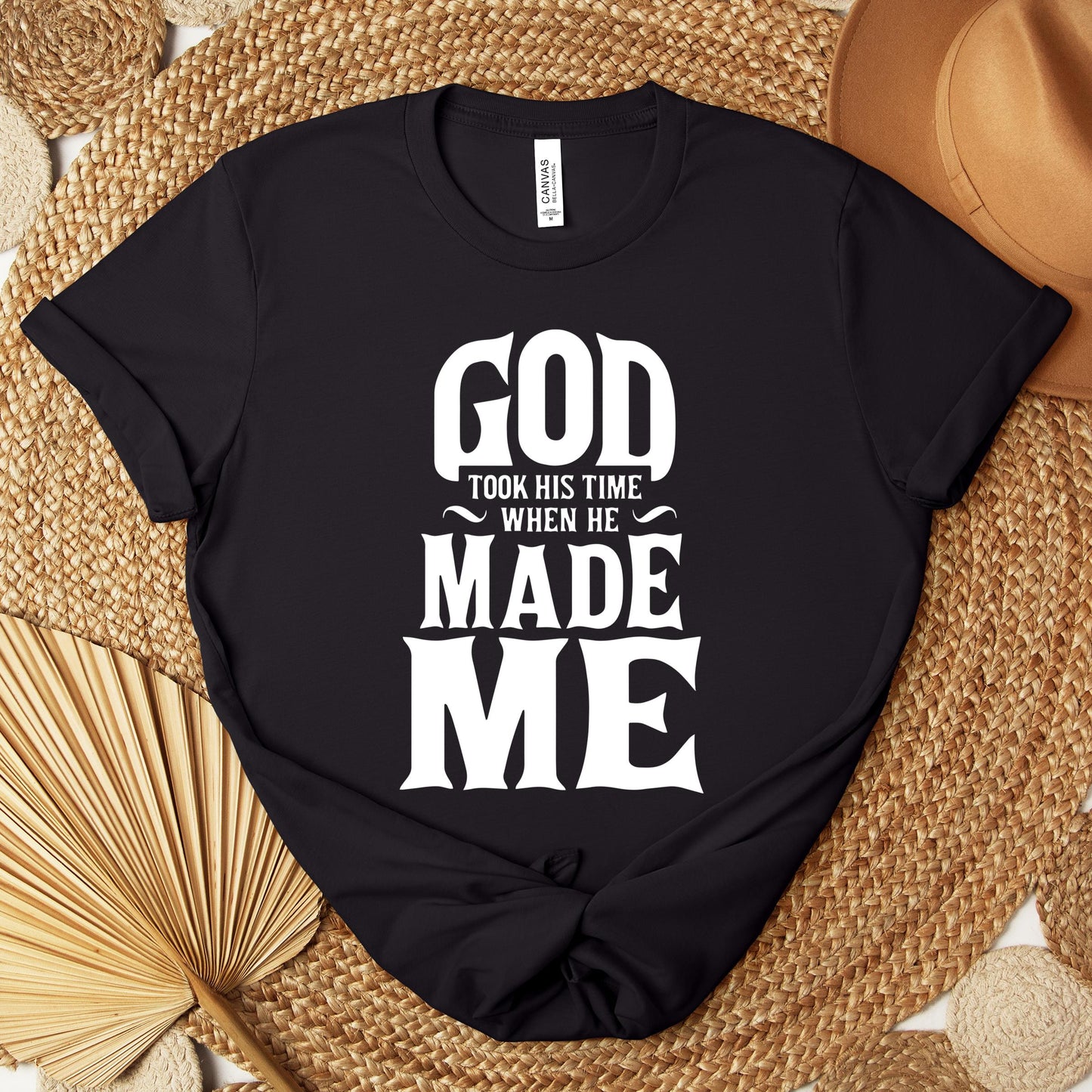 God Took His Time When He Made Me Premium T-shirt