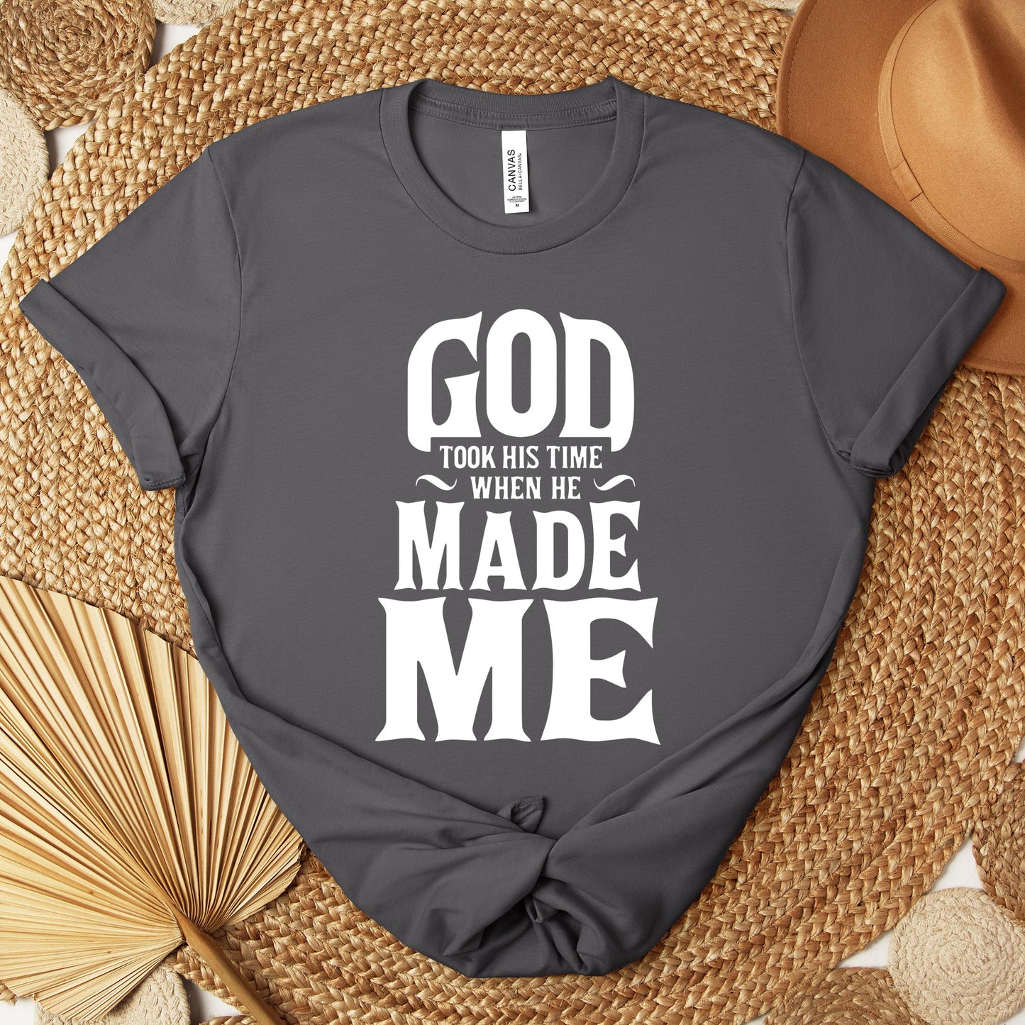 God Took His Time When He Made Me Premium T-shirt