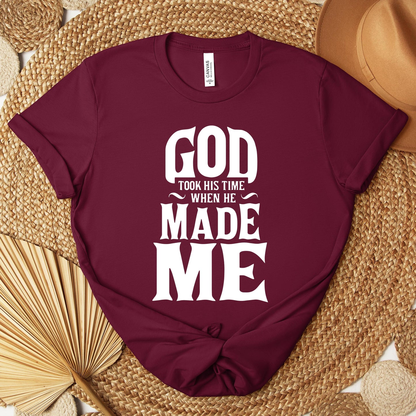 God Took His Time When He Made Me Premium T-shirt