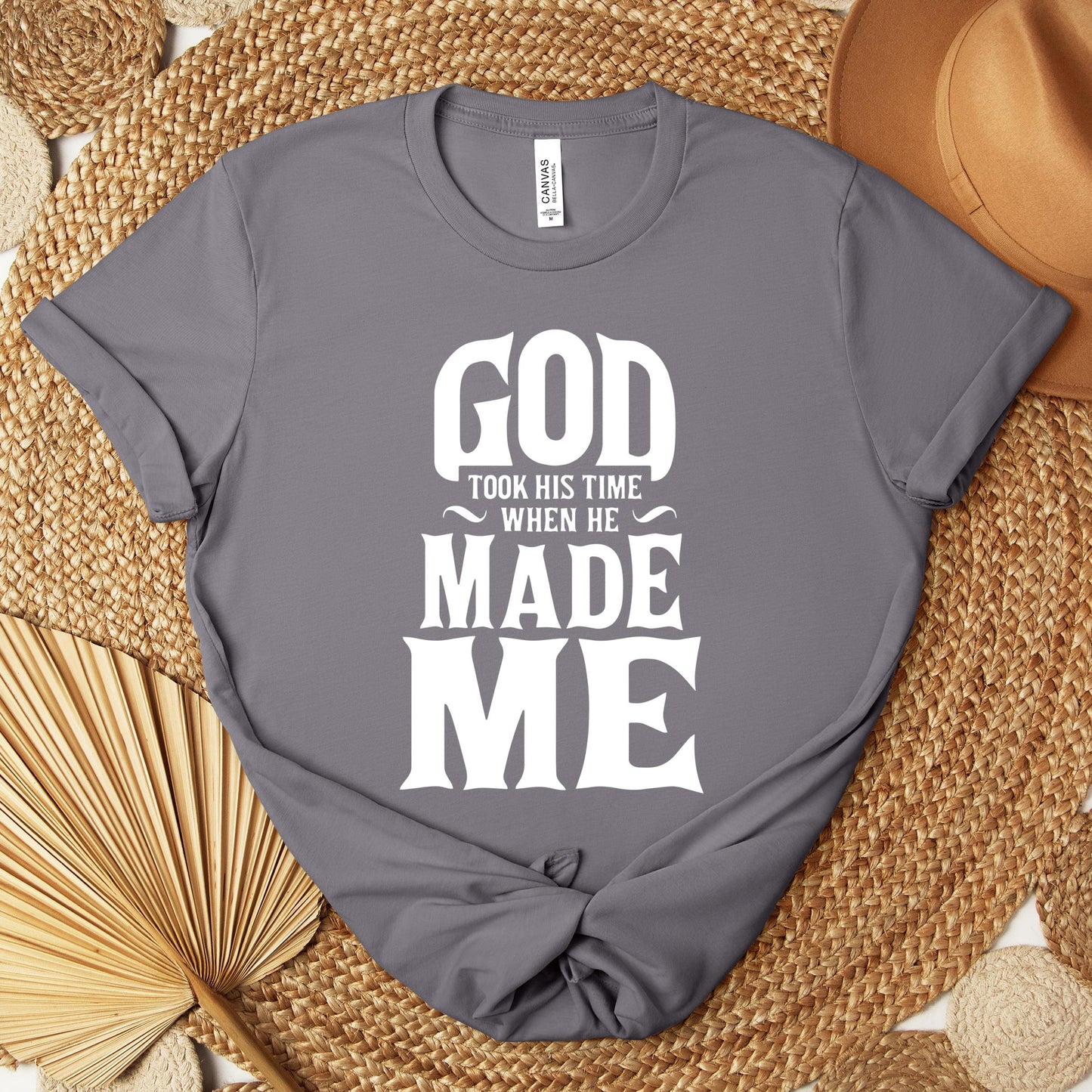 God Took His Time When He Made Me Premium T-shirt
