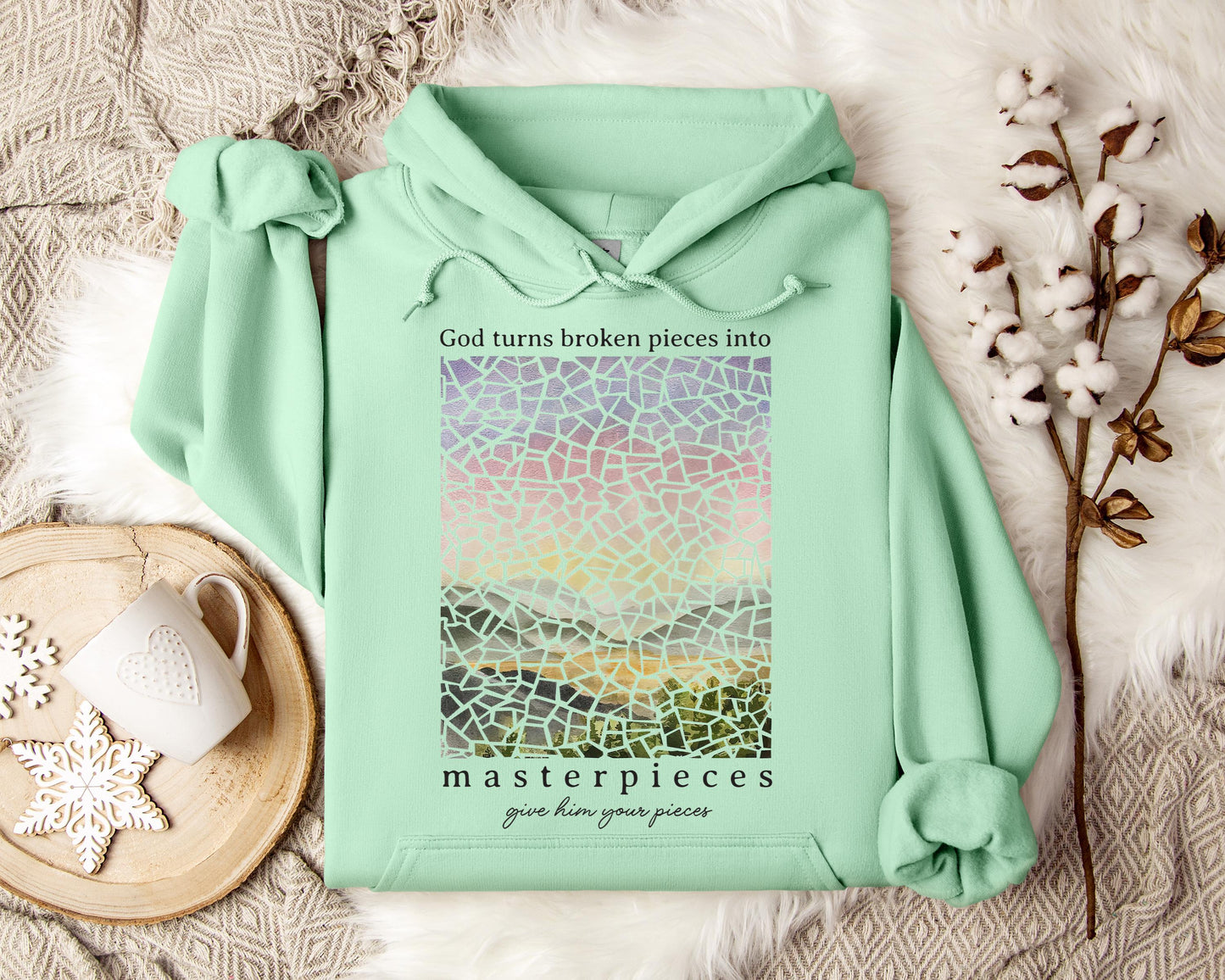 God Turn Broken Pieces Into Masterpieces