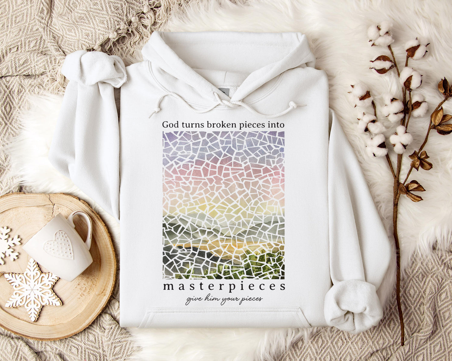 God Turn Broken Pieces Into Masterpieces