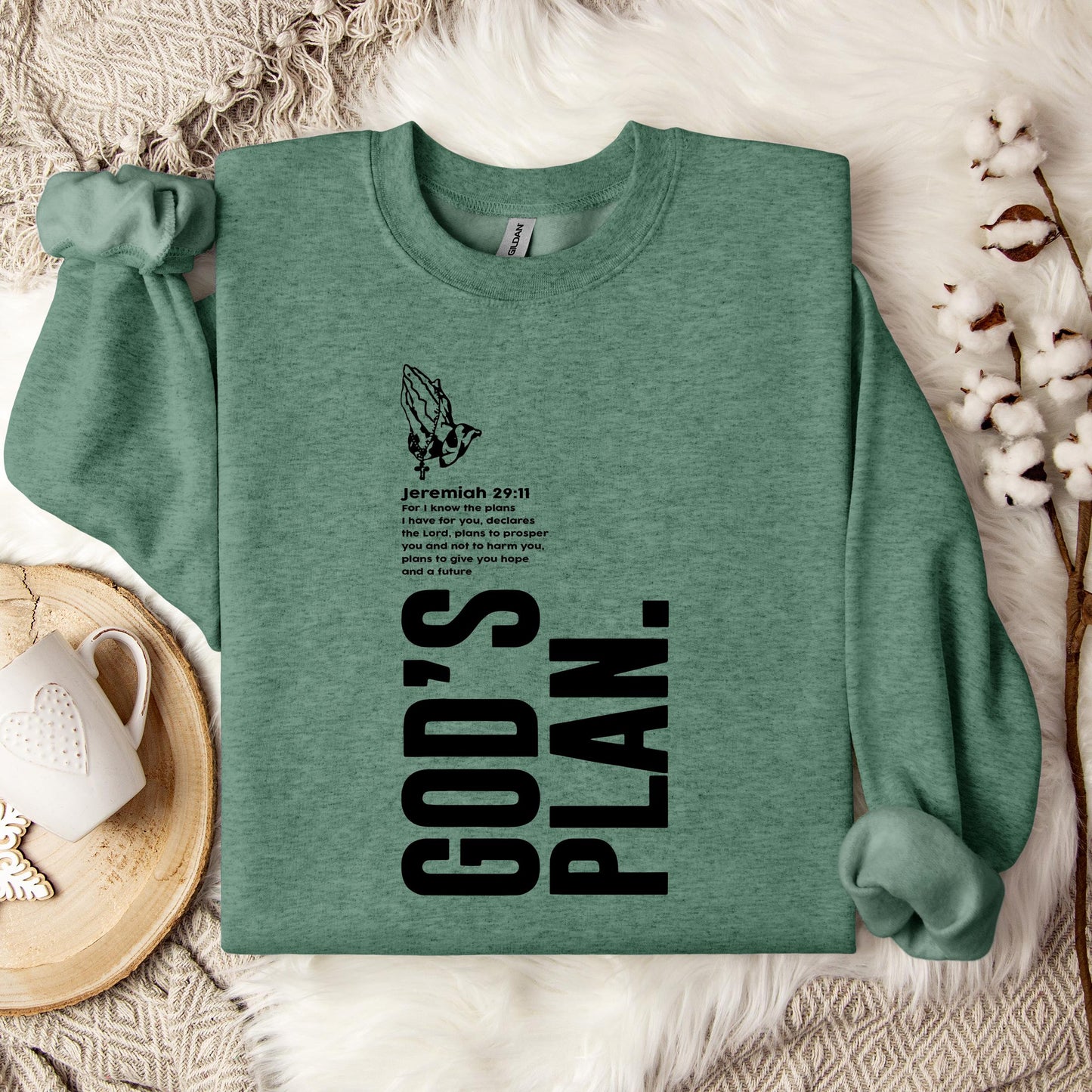 God's Plan Jeremiah 29.11 Sweatshirt