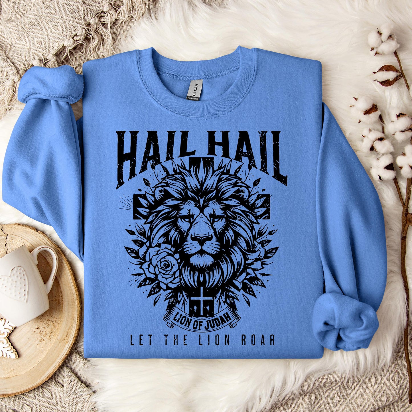 Hail Hail Lion of Judah Let The Lion Roar Sweatshirt