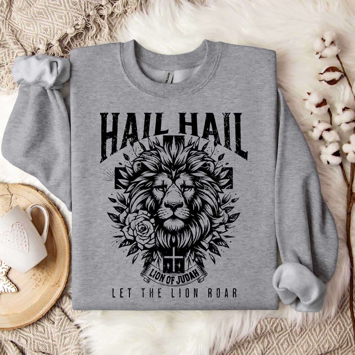 Hail Hail Lion of Judah Let The Lion Roar Sweatshirt