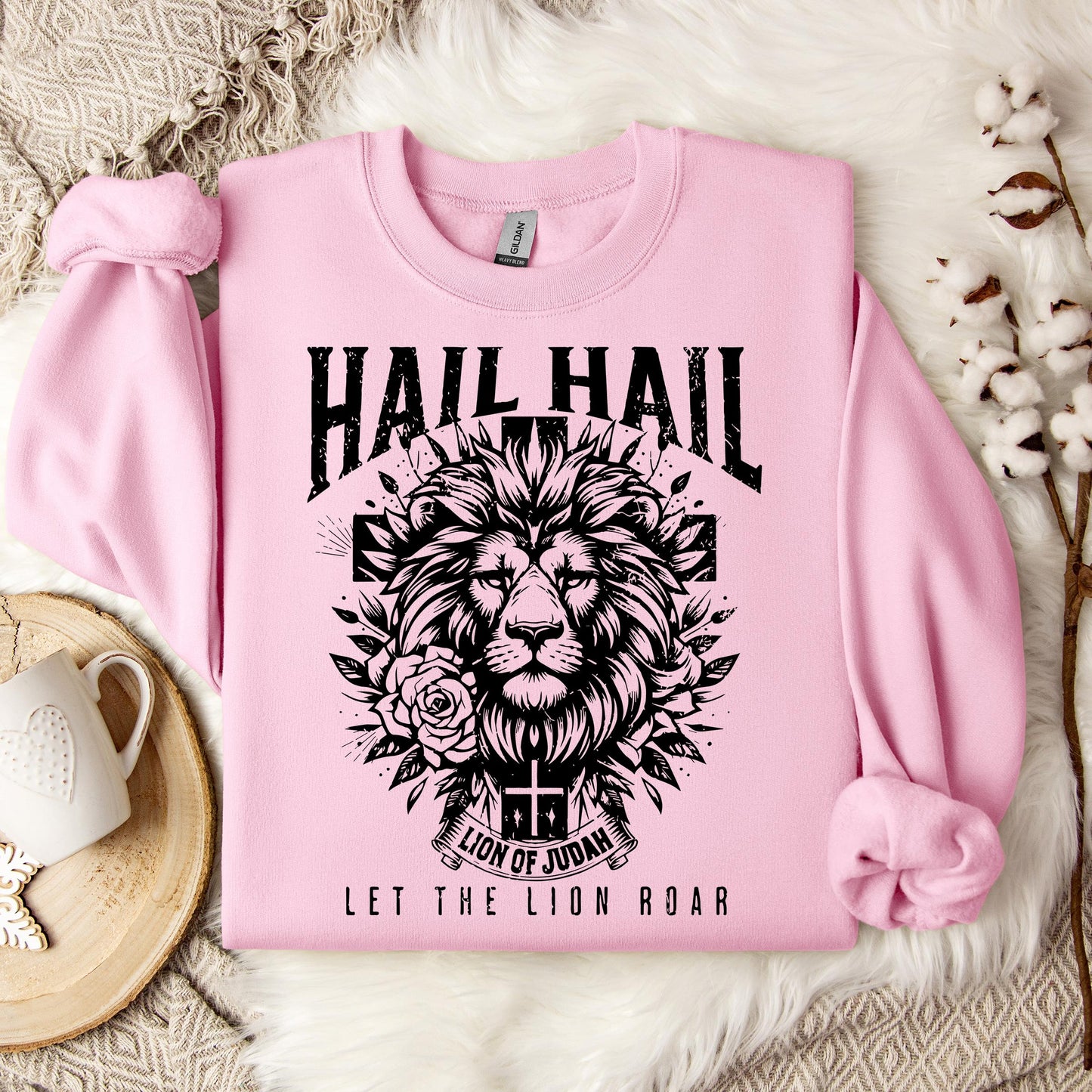Hail Hail Lion of Judah Let The Lion Roar Sweatshirt