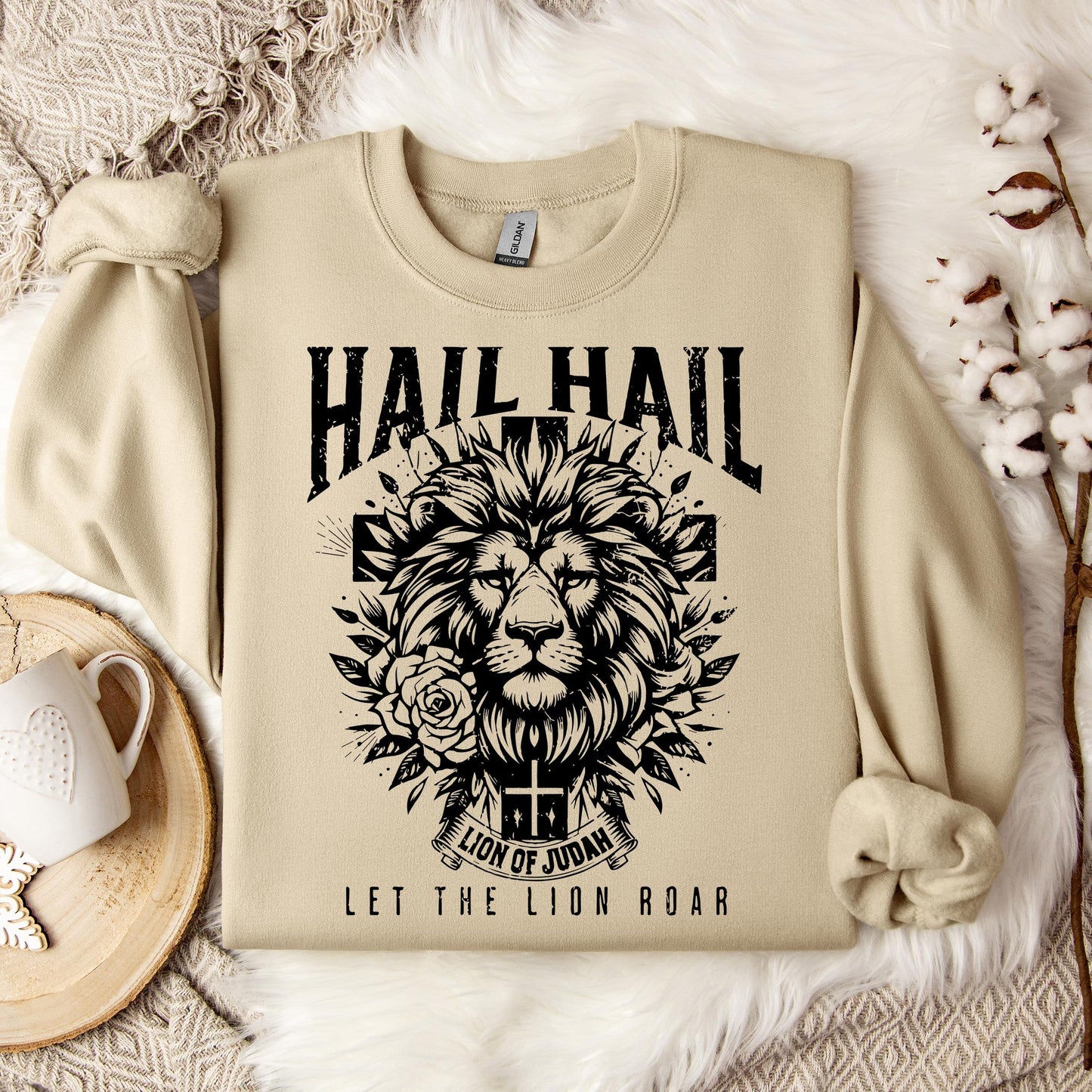 Hail Hail Lion of Judah Let The Lion Roar Sweatshirt
