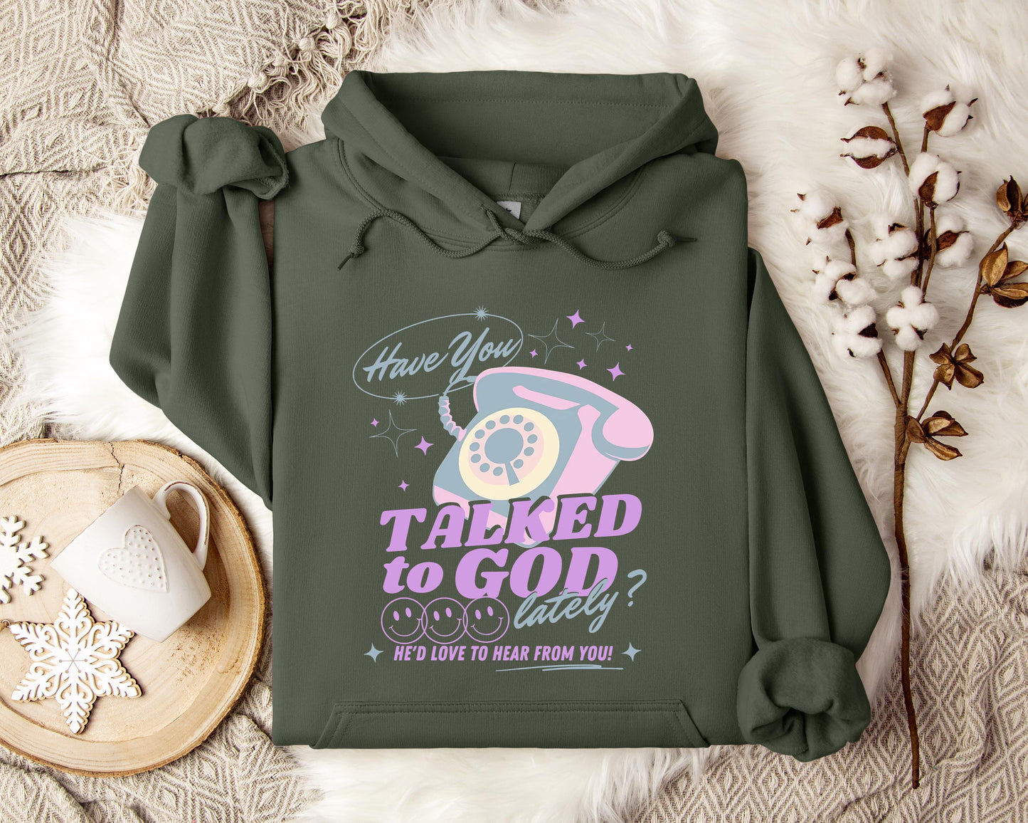 Have You Talked To God Lately Hoodie