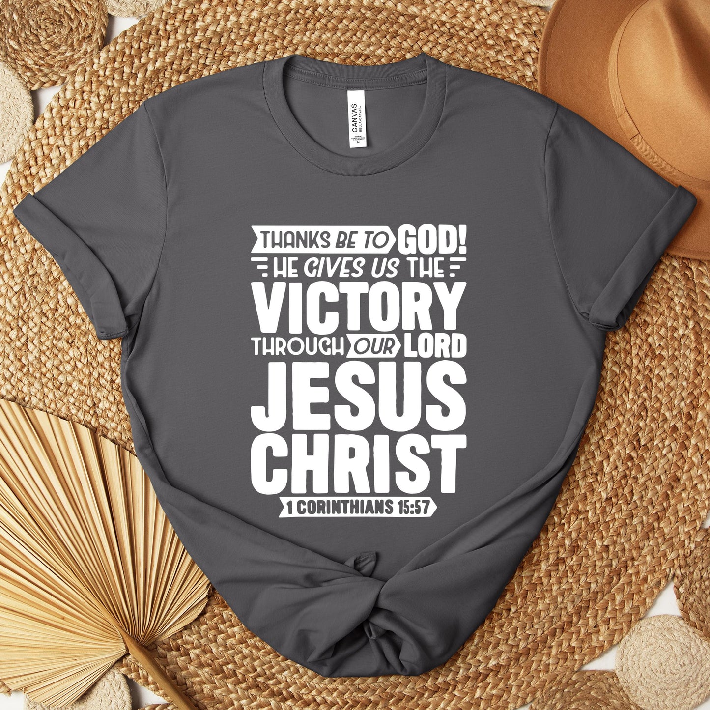 He Gives Us The Victory Through Our Lord 1 Corinthians 15.57 Premium T-shirt