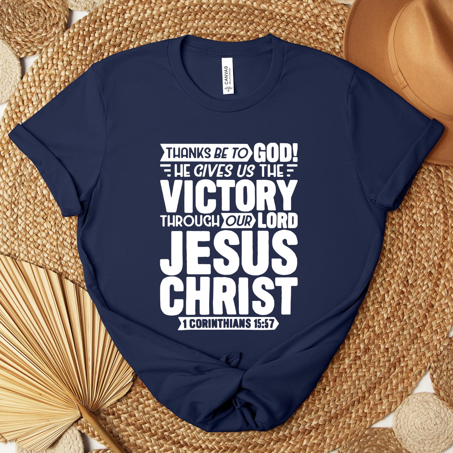 He Gives Us The Victory Through Our Lord 1 Corinthians 15.57 Premium T-shirt
