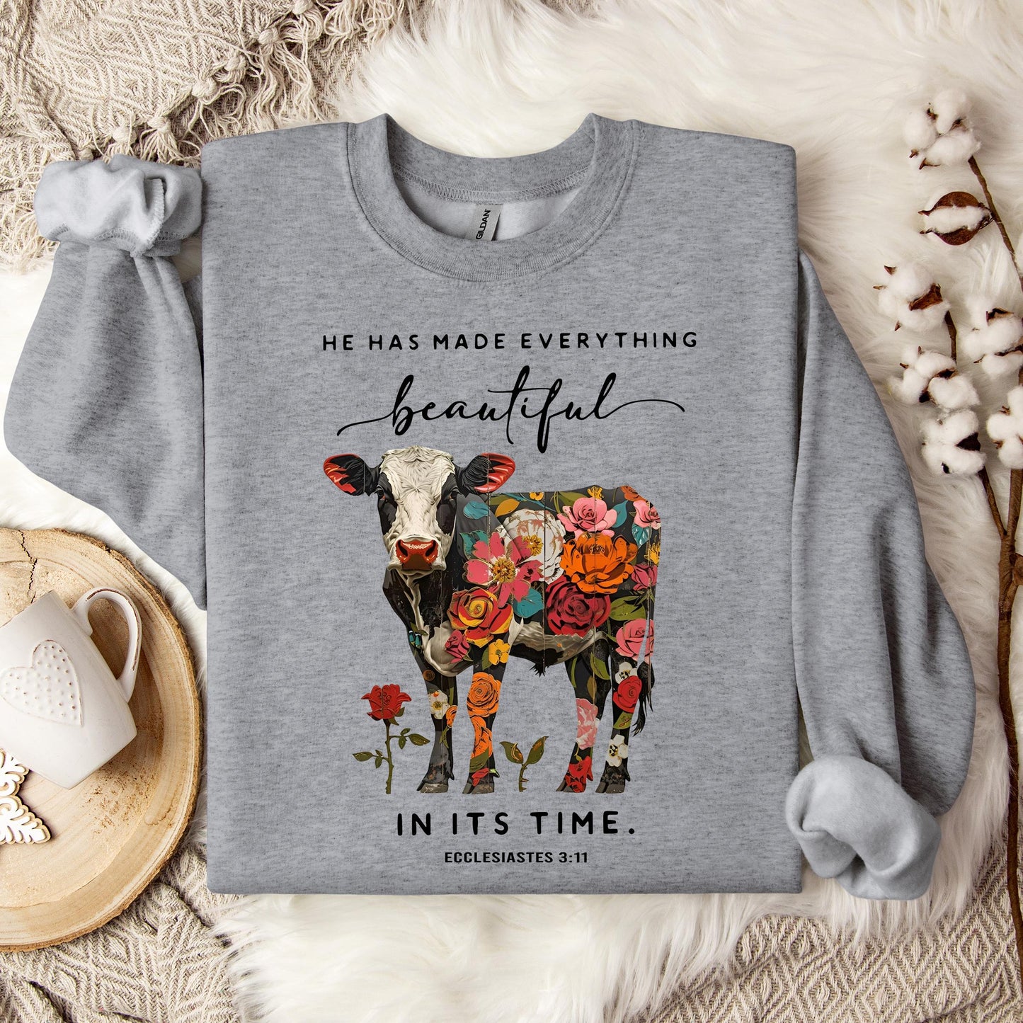 He Has Made Everything Beautiful In Its Time Ecclesiastes 3.11 01 Sweatshirt