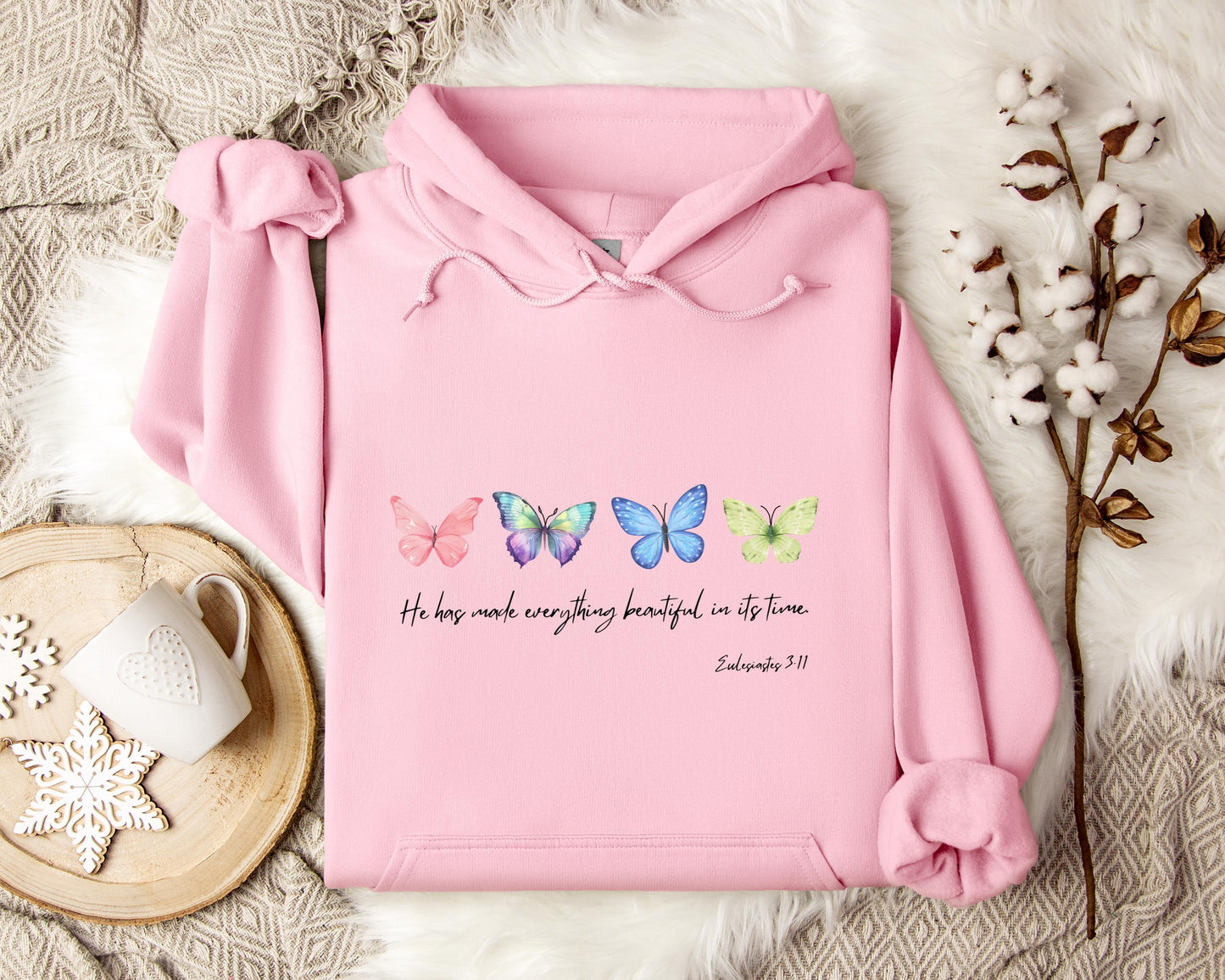 He Has Made Everything Beautiful In Its Time Ecclesiastes 3.11 Hoodie