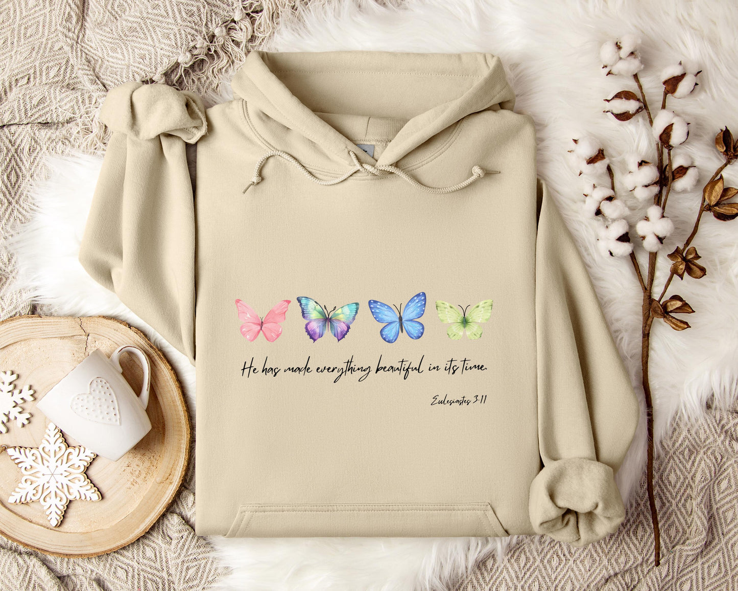 He Has Made Everything Beautiful In Its Time Ecclesiastes 3.11 Hoodie