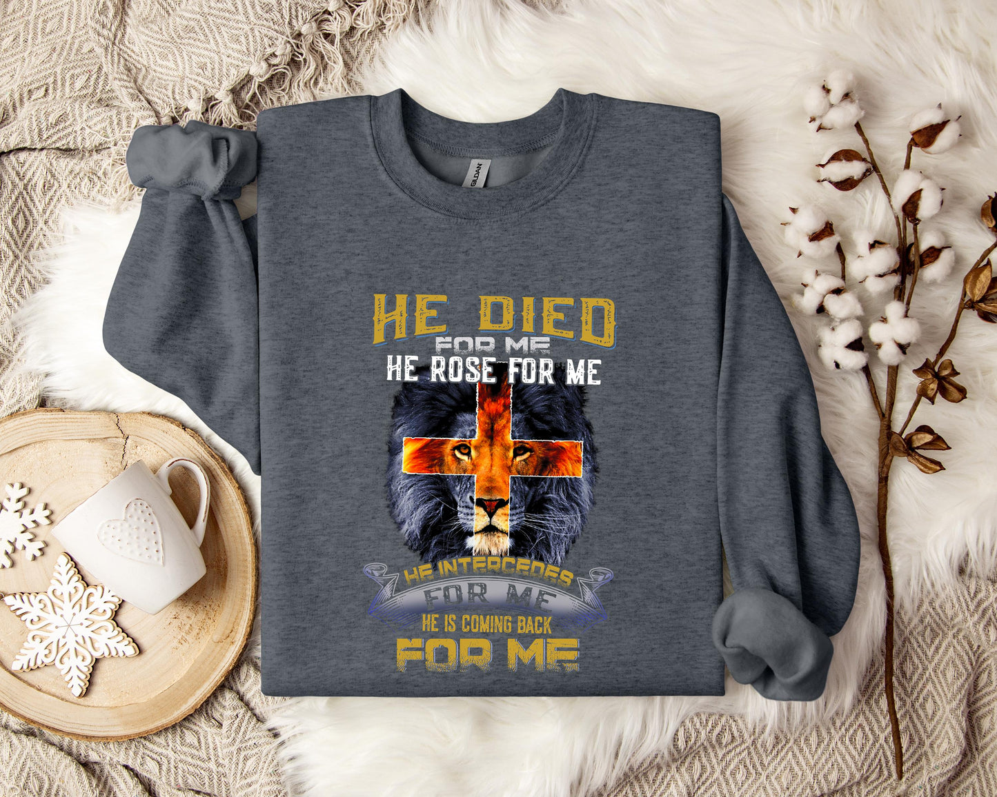 He Is Coming Back For Me Lion Sweatshirt