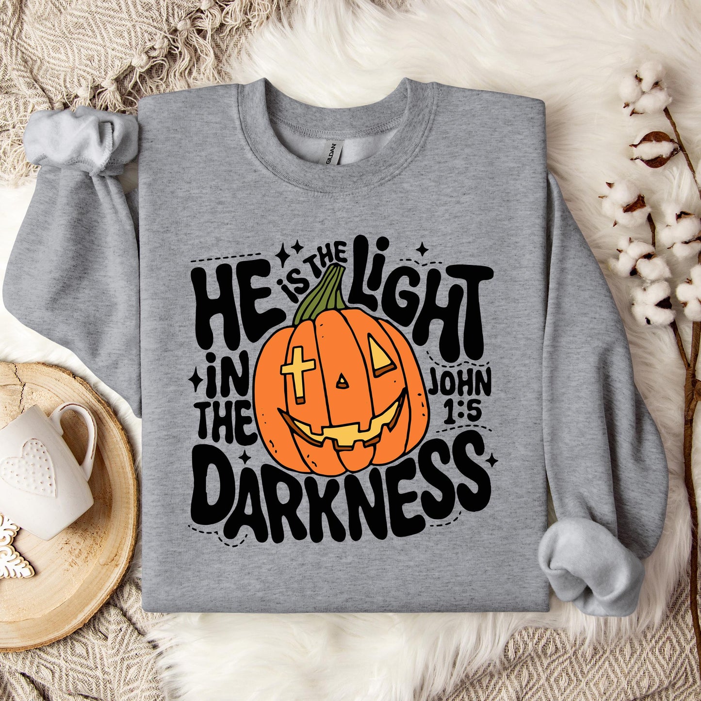 He Is The Light In The Darkness John 1.5 Sweatshirt