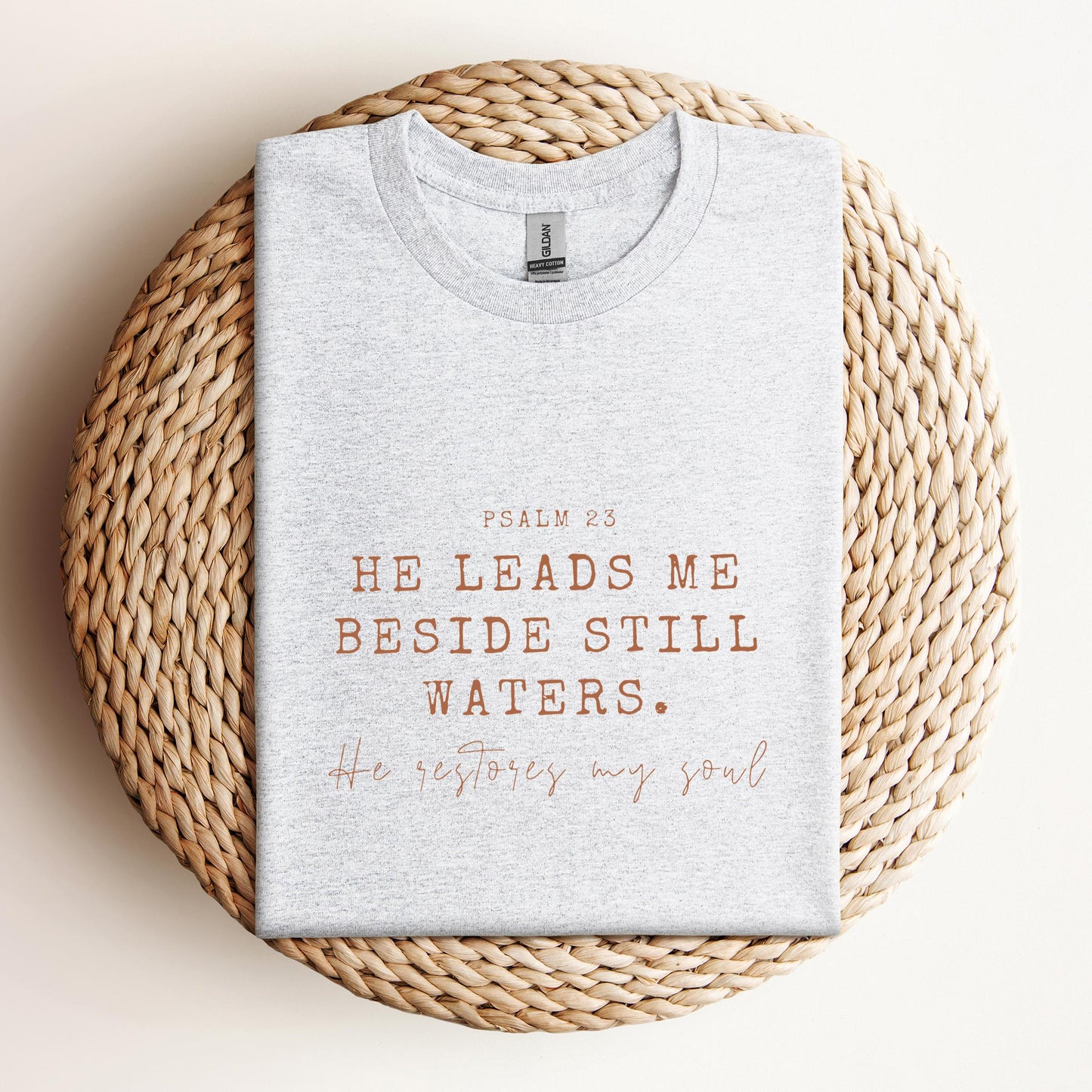 He Leads Me Beside Still Waters He Restores My Soul Psalm 23