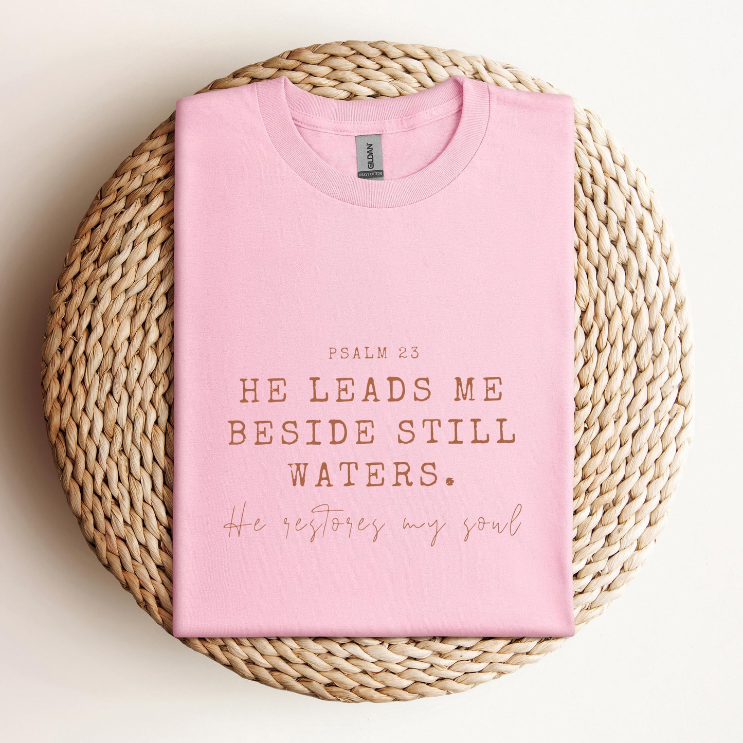 He Leads Me Beside Still Waters He Restores My Soul Psalm 23