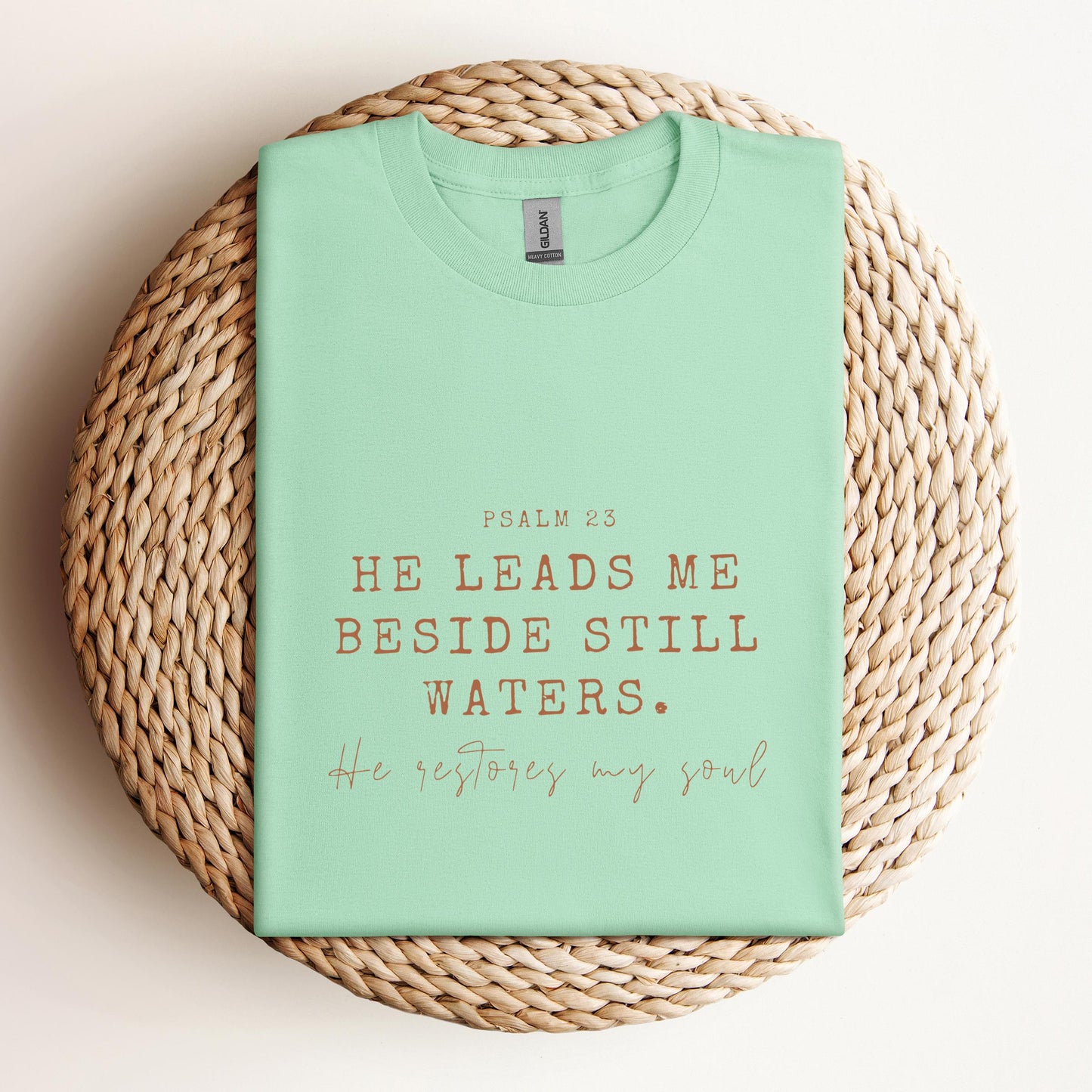 He Leads Me Beside Still Waters He Restores My Soul Psalm 23