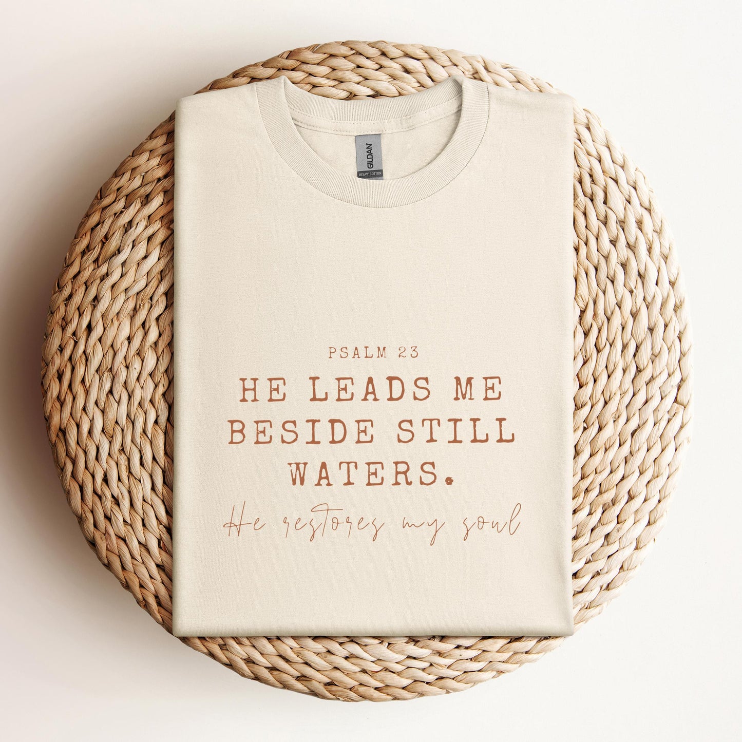 He Leads Me Beside Still Waters He Restores My Soul Psalm 23