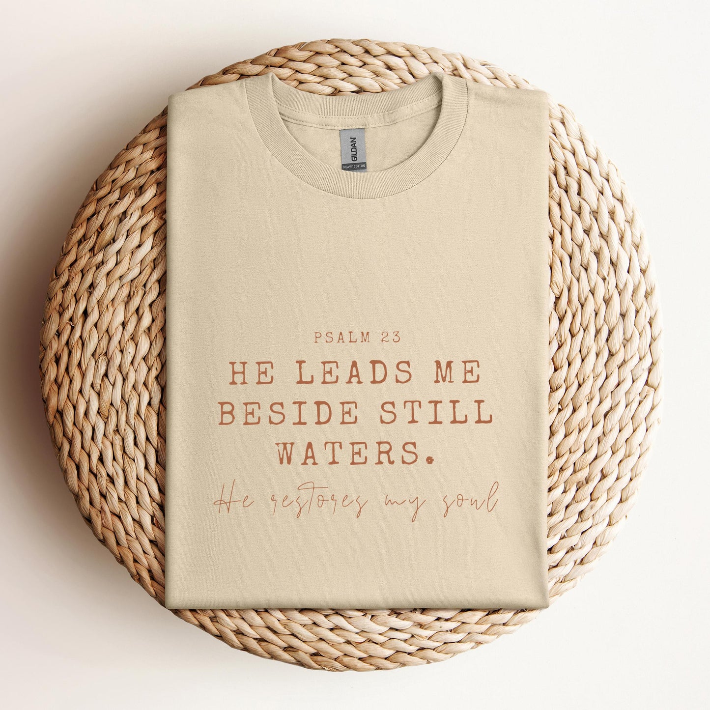 He Leads Me Beside Still Waters He Restores My Soul Psalm 23