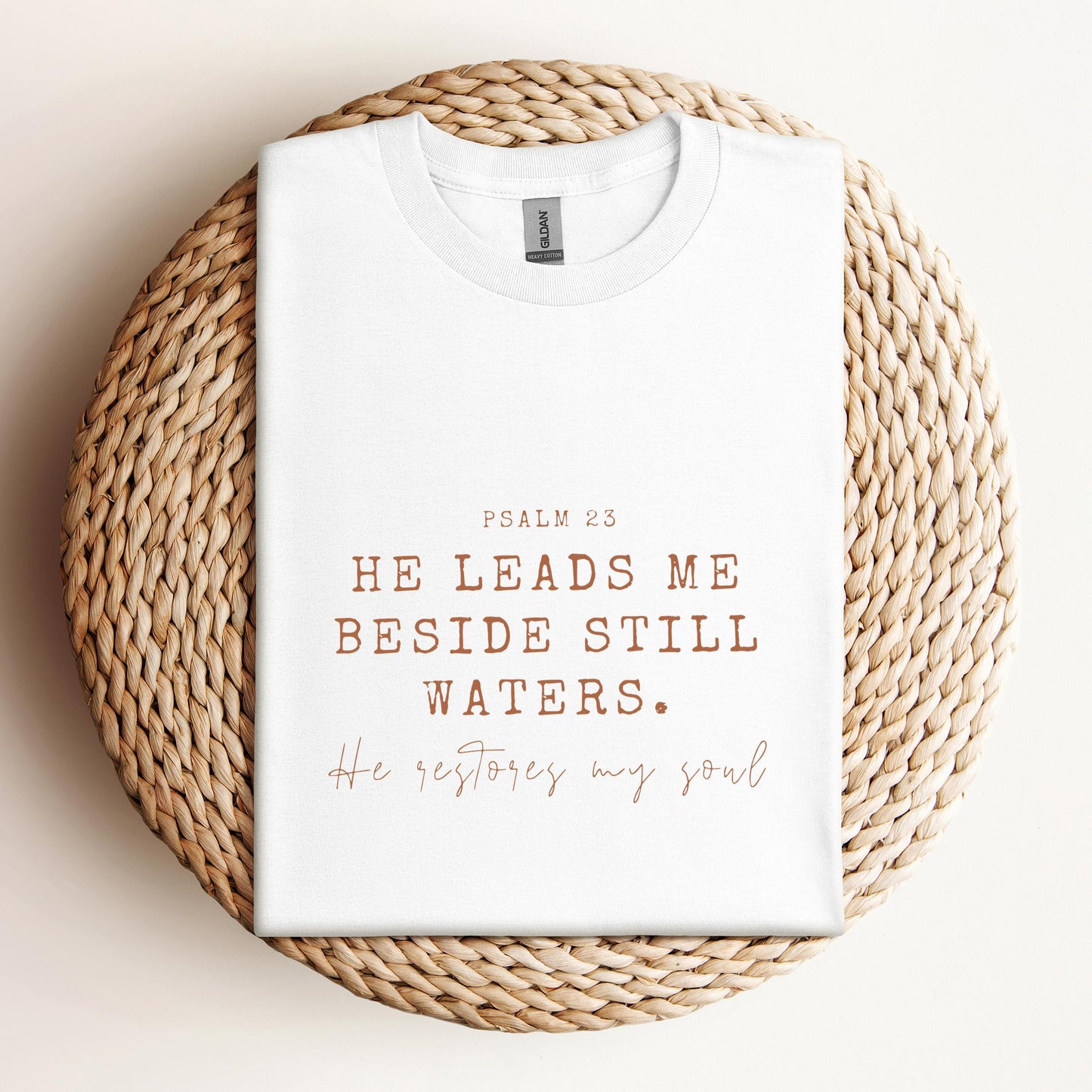 He Leads Me Beside Still Waters He Restores My Soul Psalm 23