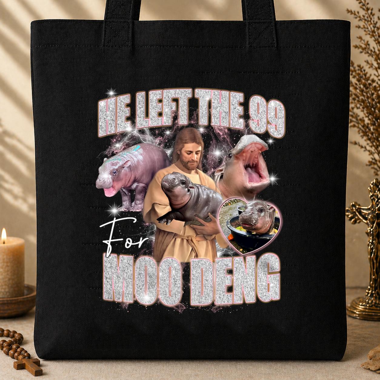 He Left The 99 For Moo Deng Tote Bag