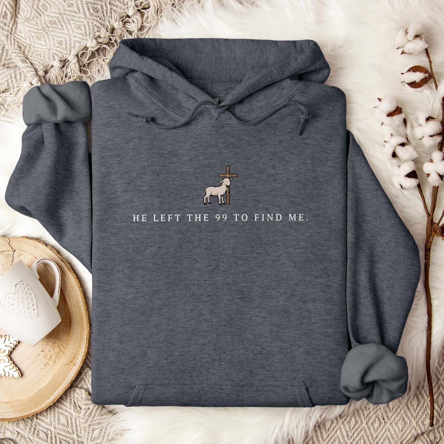 He Left The 99 To Find Me 02 Hoodie