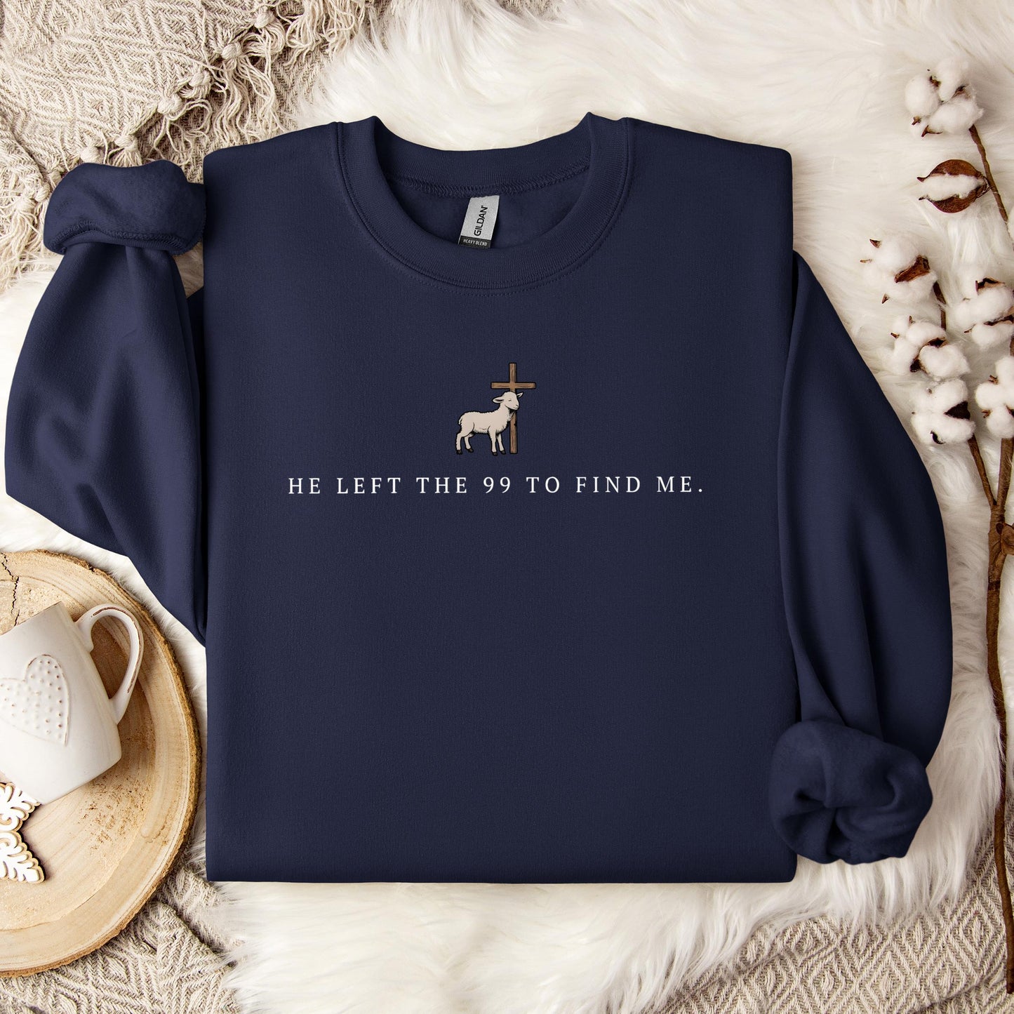 He Left The 99 To Find Me 02 Sweatshirt