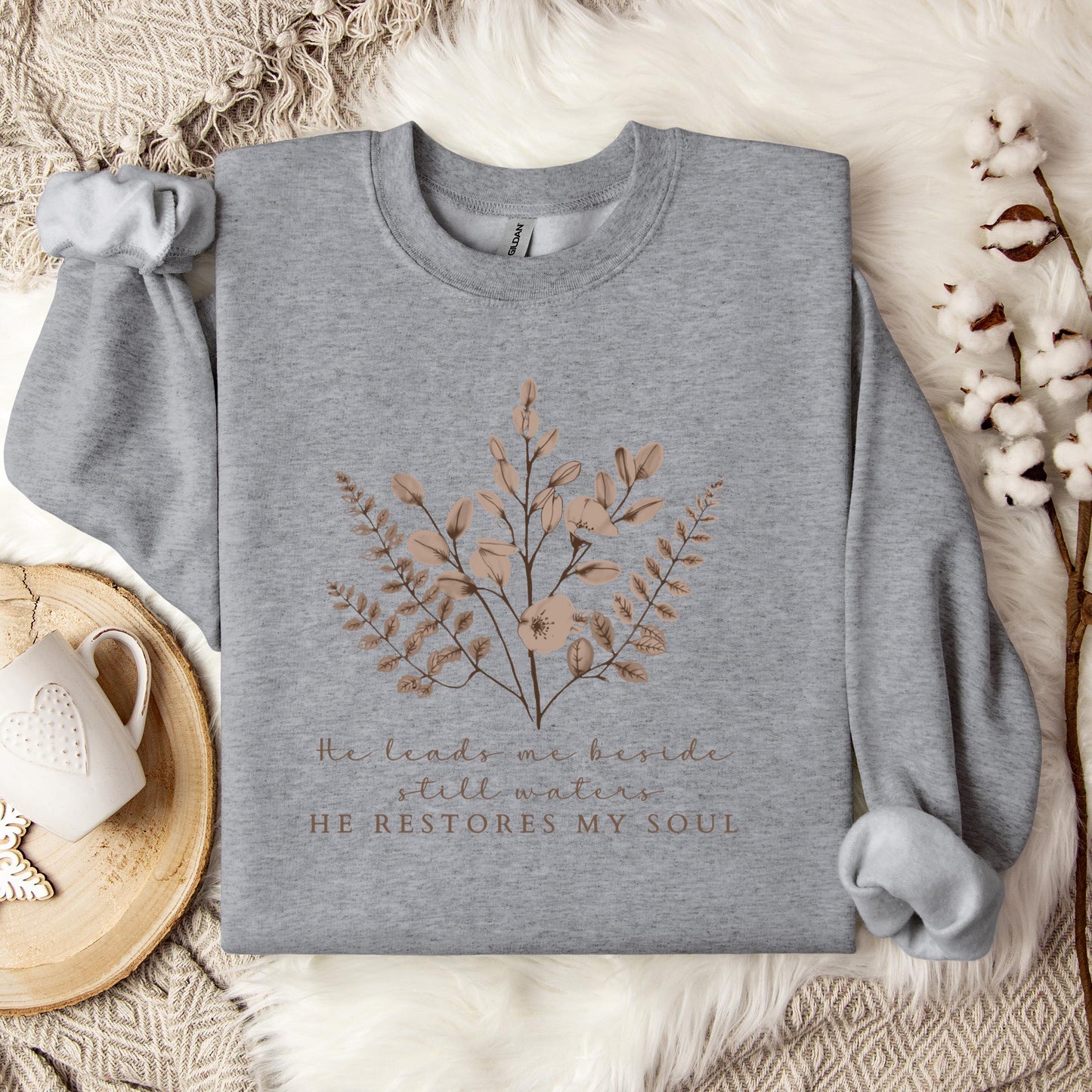 He Restores My Soul Sweatshirt