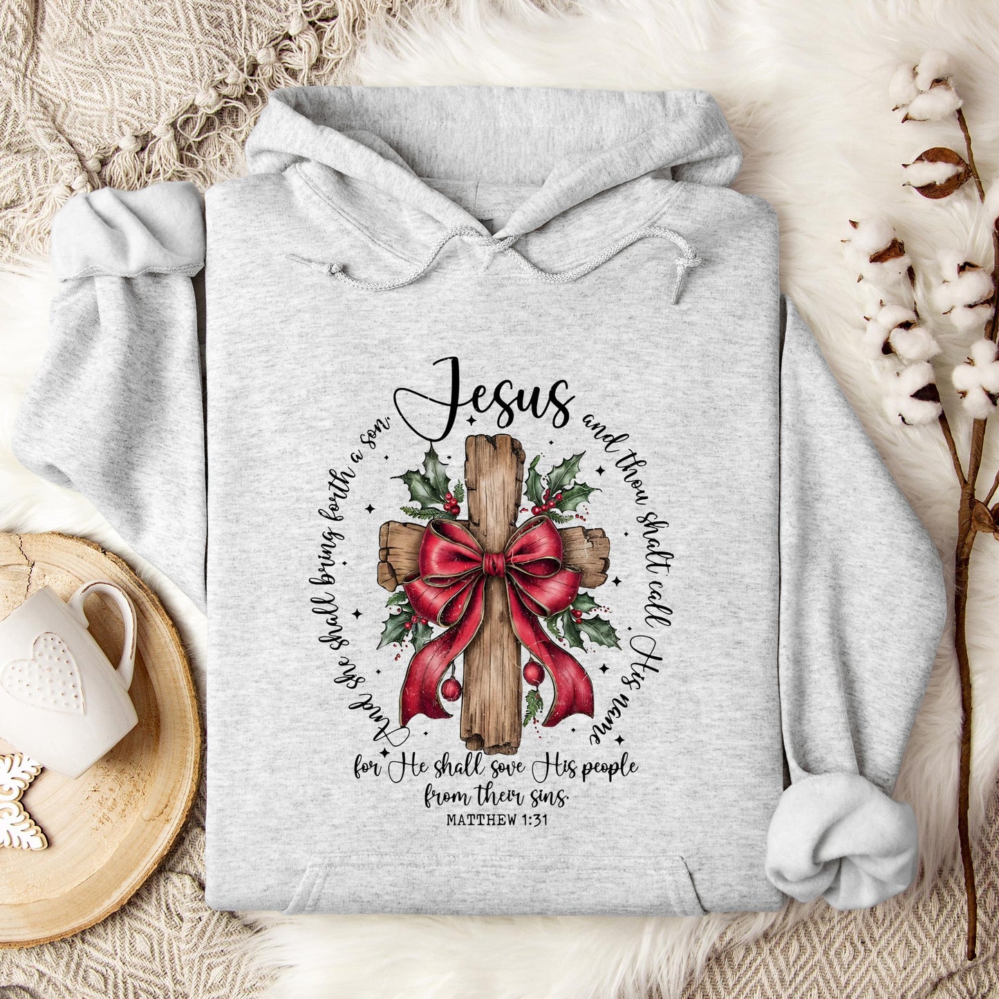 He Shall Save His People From Their Sins Matthew 1.31 Hoodie