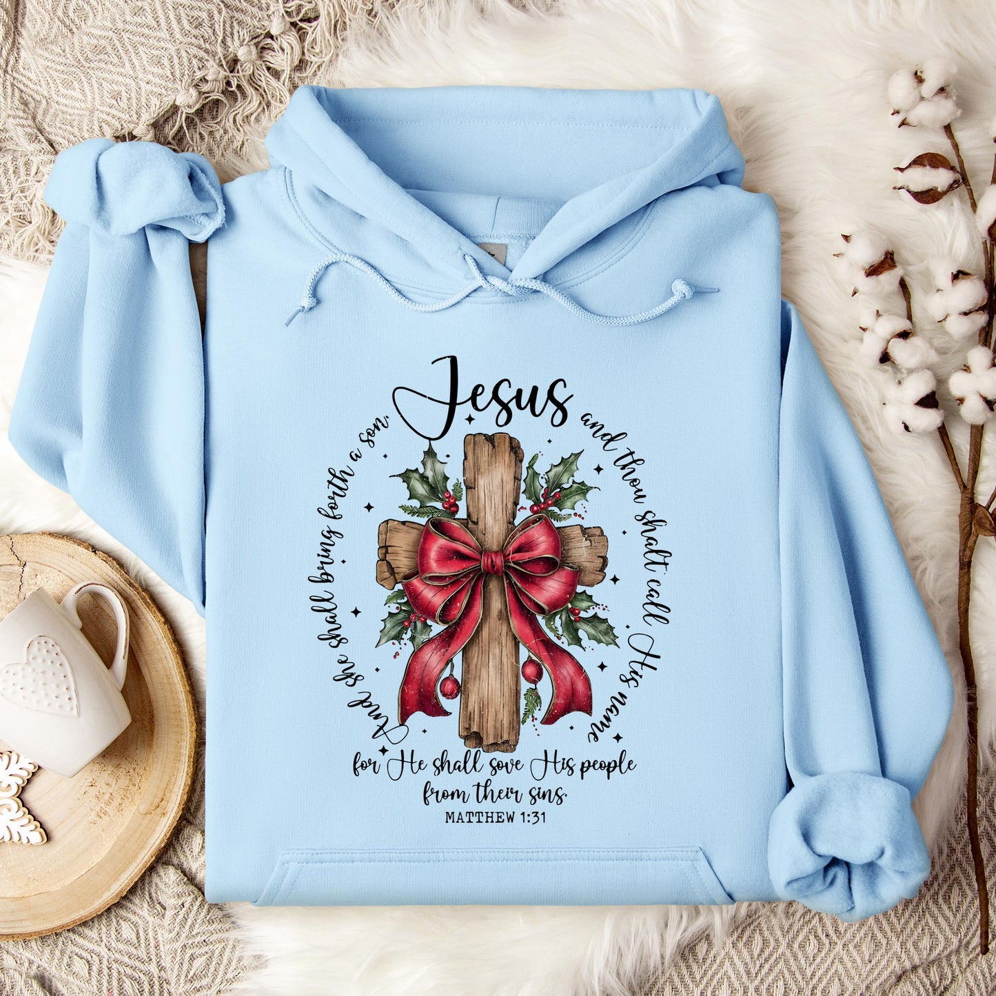 He Shall Save His People From Their Sins Matthew 1.31 Hoodie