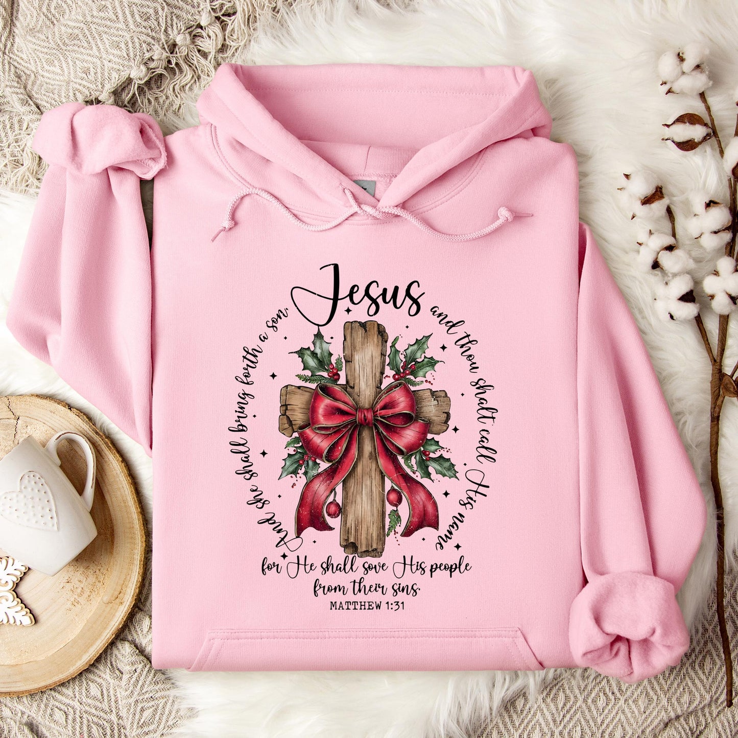 He Shall Save His People From Their Sins Matthew 1.31 Hoodie