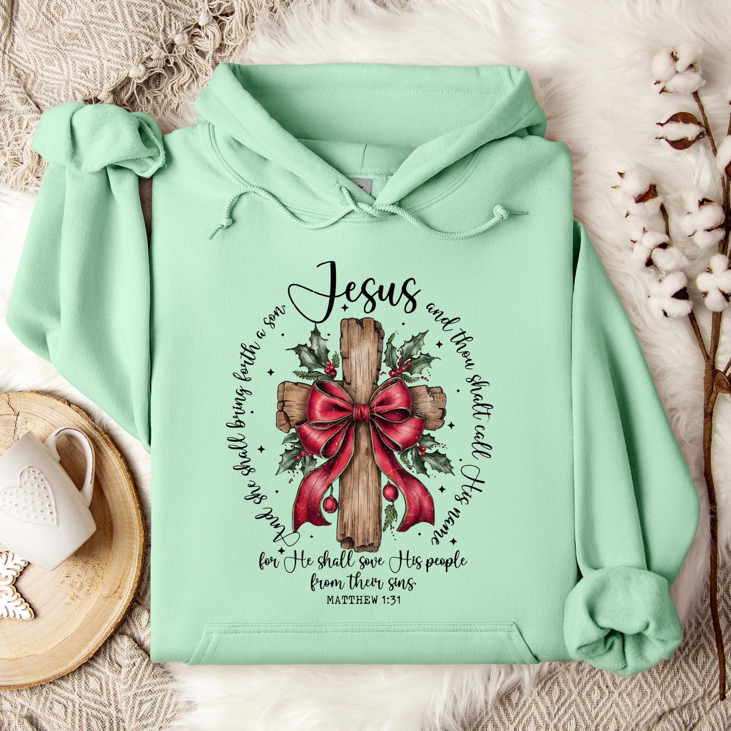 He Shall Save His People From Their Sins Matthew 1.31 Hoodie