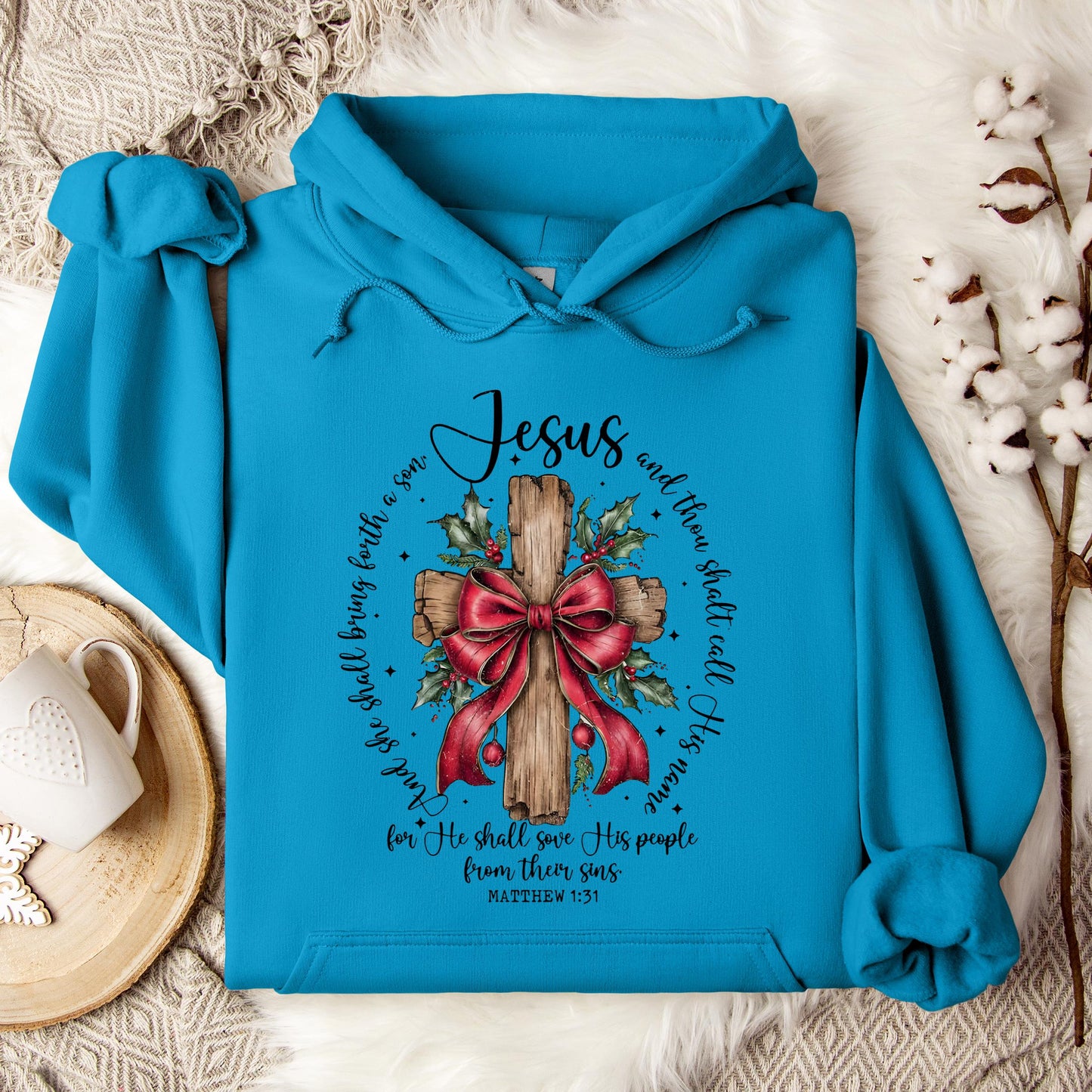 He Shall Save His People From Their Sins Matthew 1.31 Hoodie