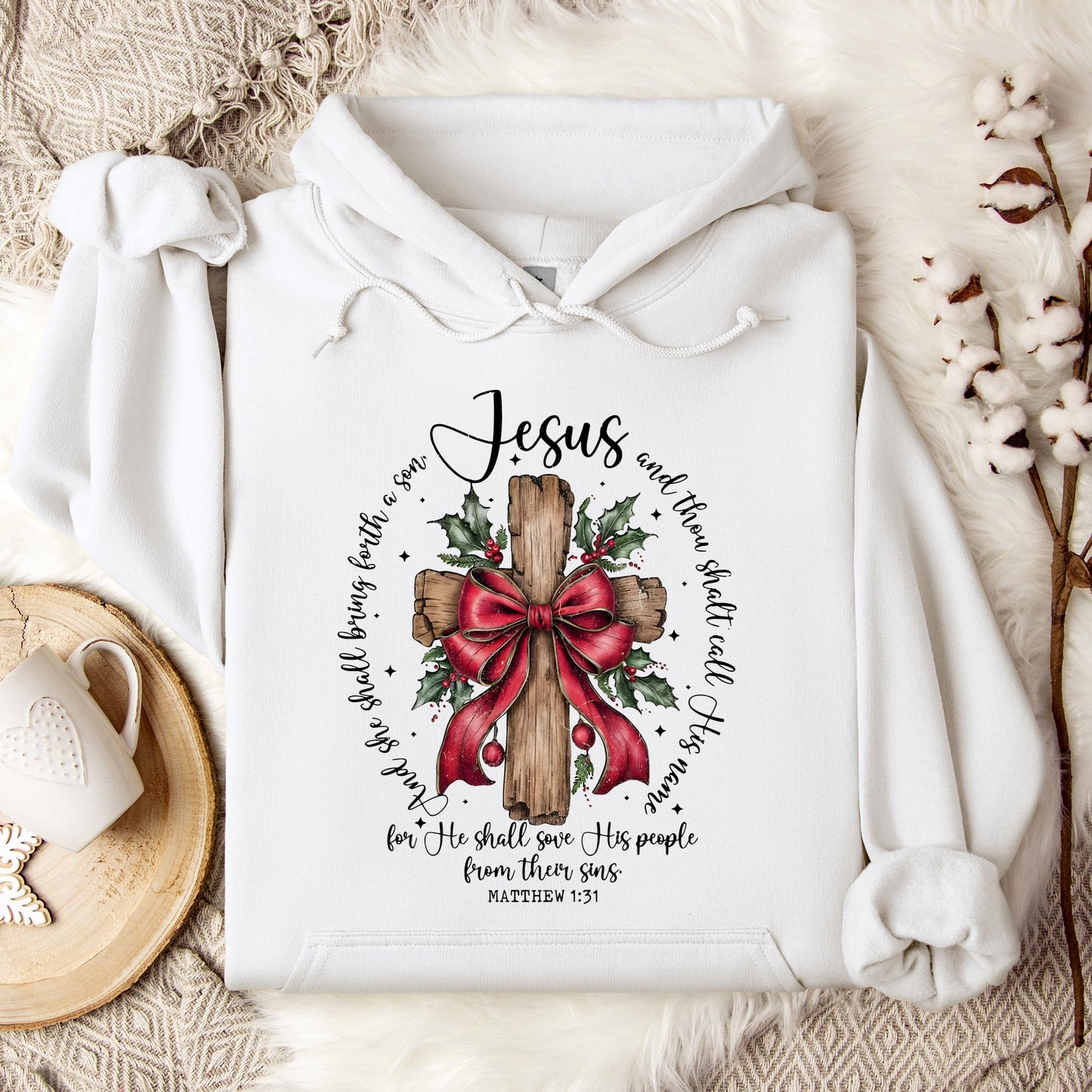 He Shall Save His People From Their Sins Matthew 1.31 Hoodie