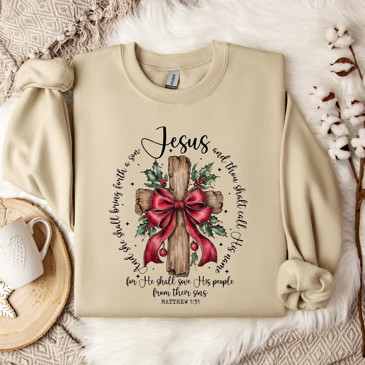 He Shall Save His People From Their Sins Matthew 1.31 Sweatshirt