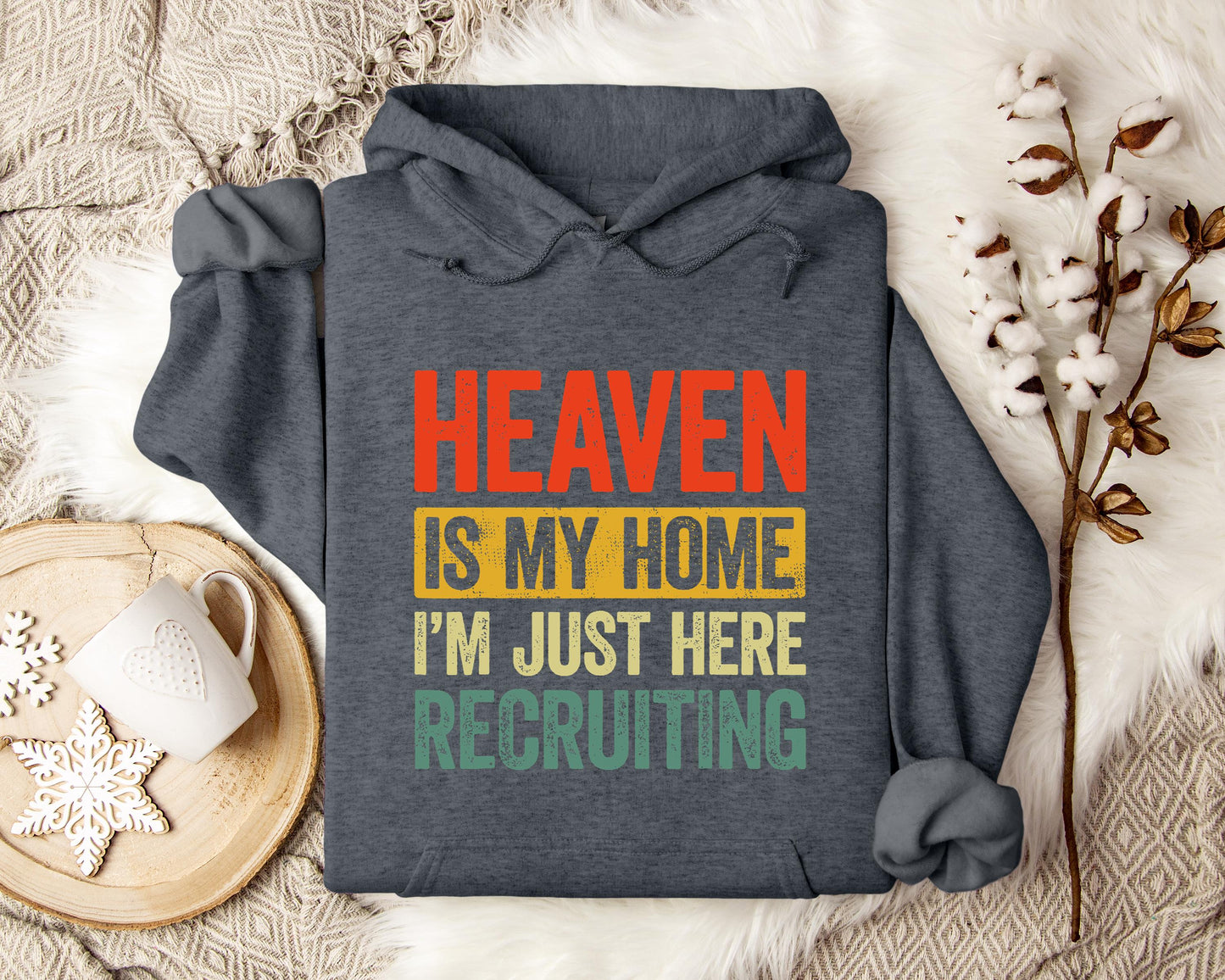 Heaven Is My Home Hoodie