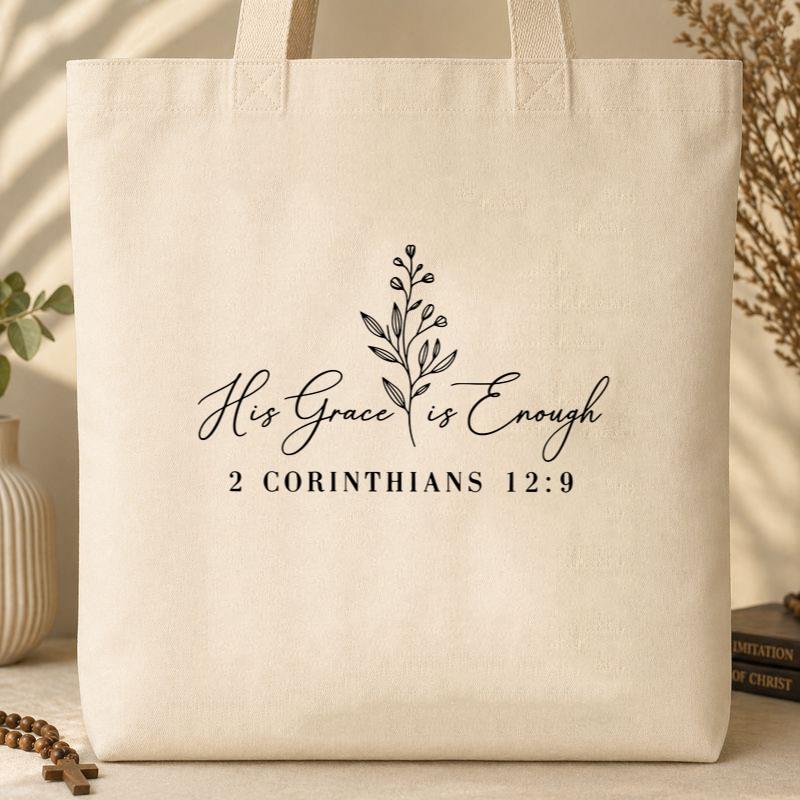 His Grace Is Enough 2 Corinthians 12.9 02 Tote Bag