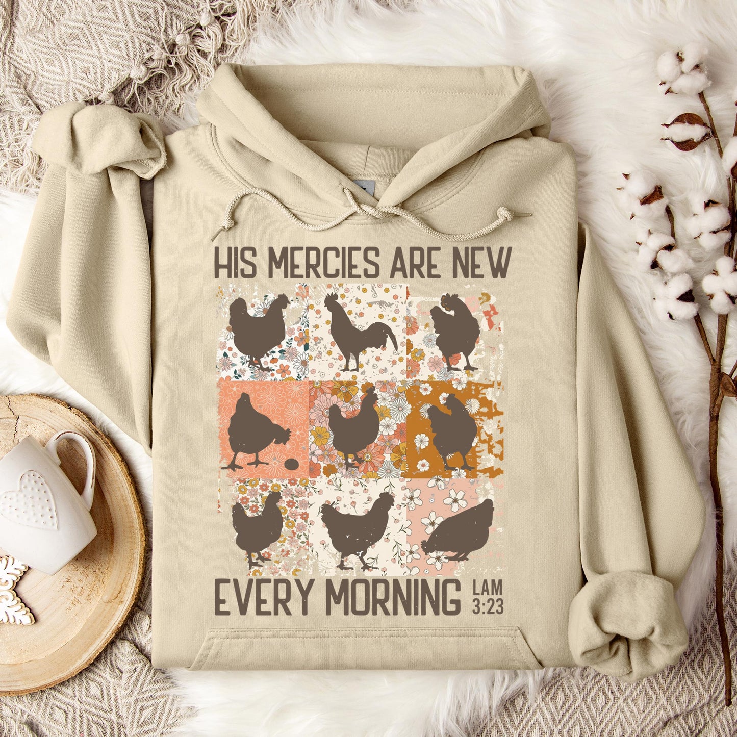 His Mercies Are New Every Morning Lam 3.23 Hoodie