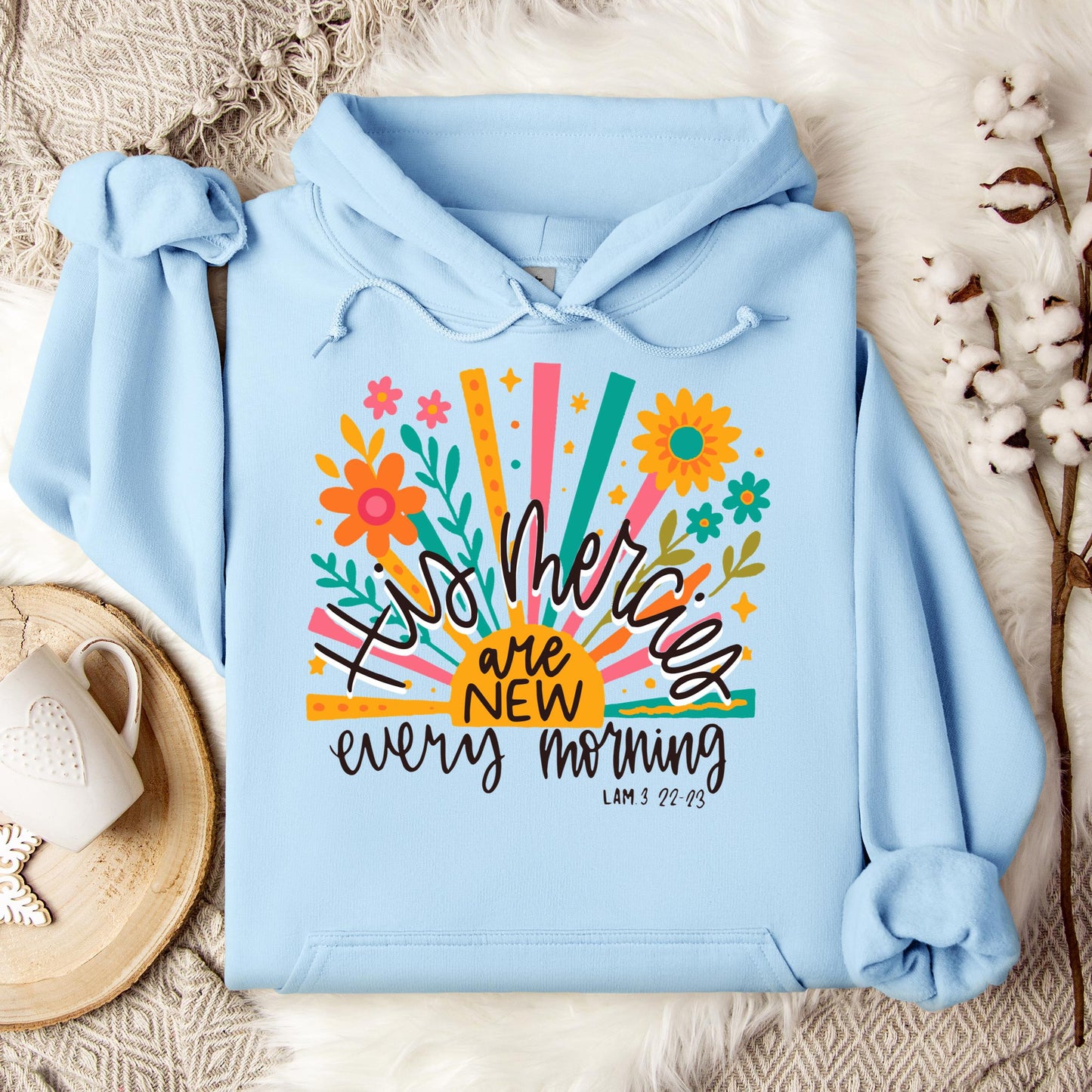 His Mercies Are New Every Morning Lamentation 3.22-23 01 Hoodie